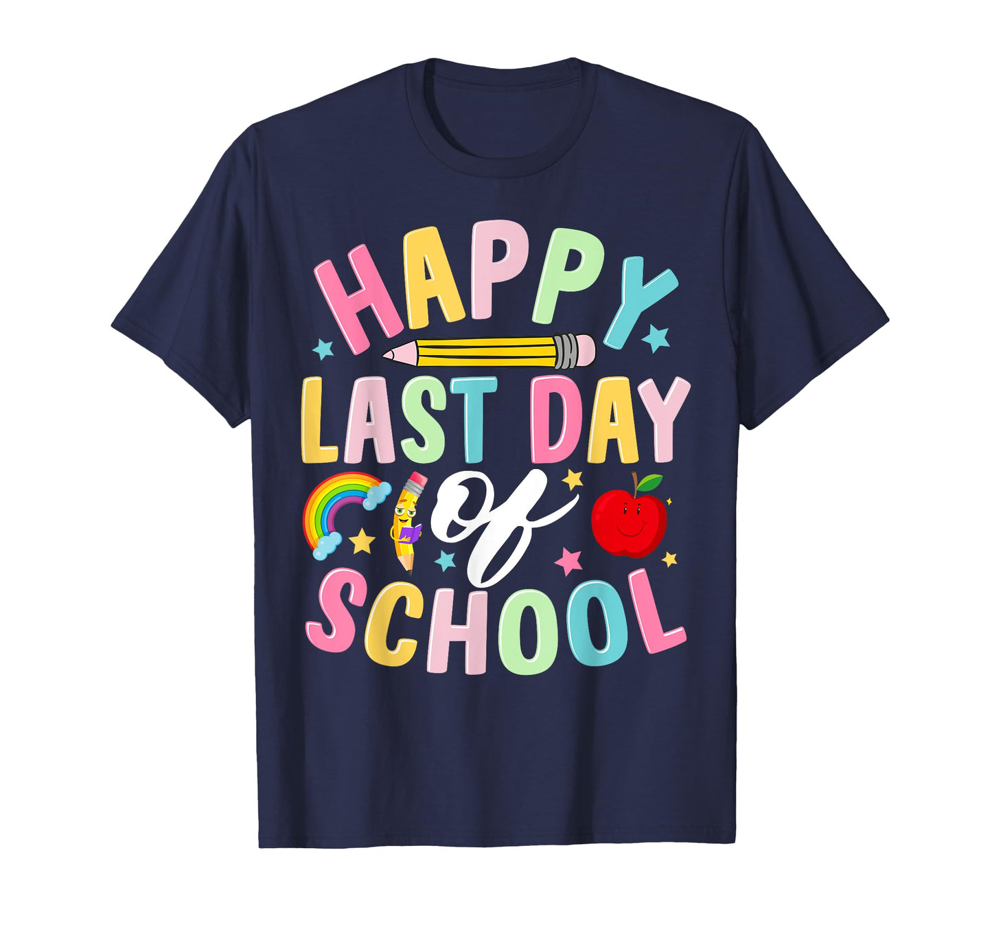Last Day Of School Teacher And Students School Graduation T-Shirt