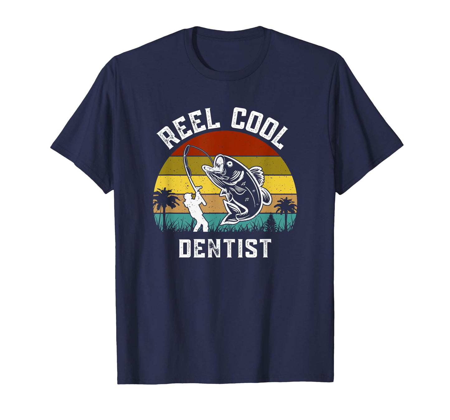 Mens Reel Cool Dentist Fisherman Fishing Vintage Retro T-Shirt