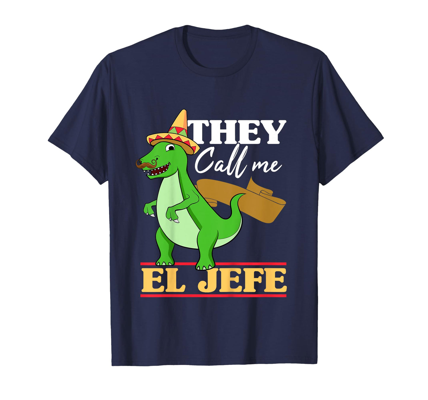 Kids They Call Me El Jefe Cinco De Mayo Dinosaurio Toddler Boy T-Shirt