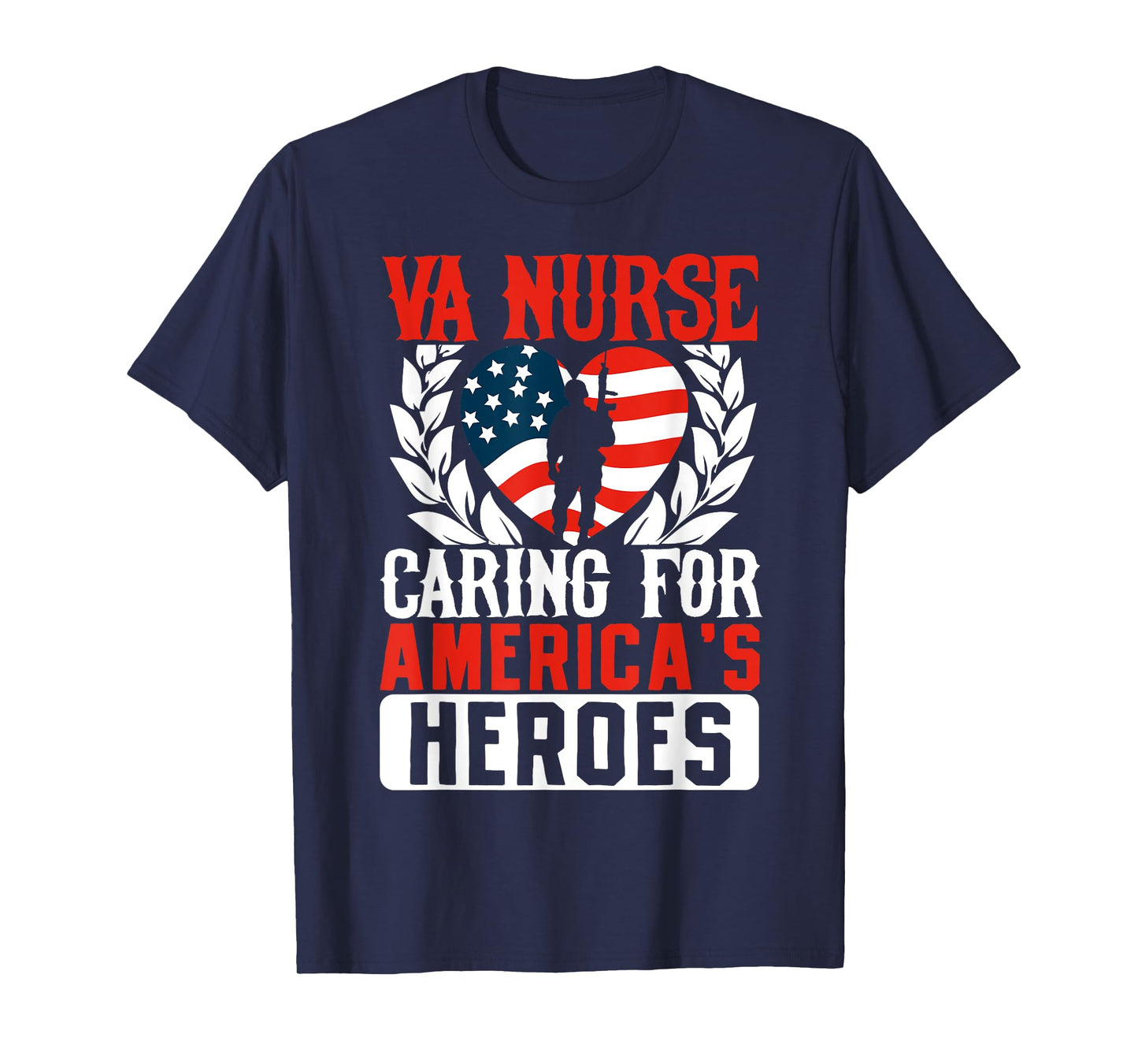 Va Nurse Americas Heros Merica US Flag Patriot Veterans Day T-Shirt
