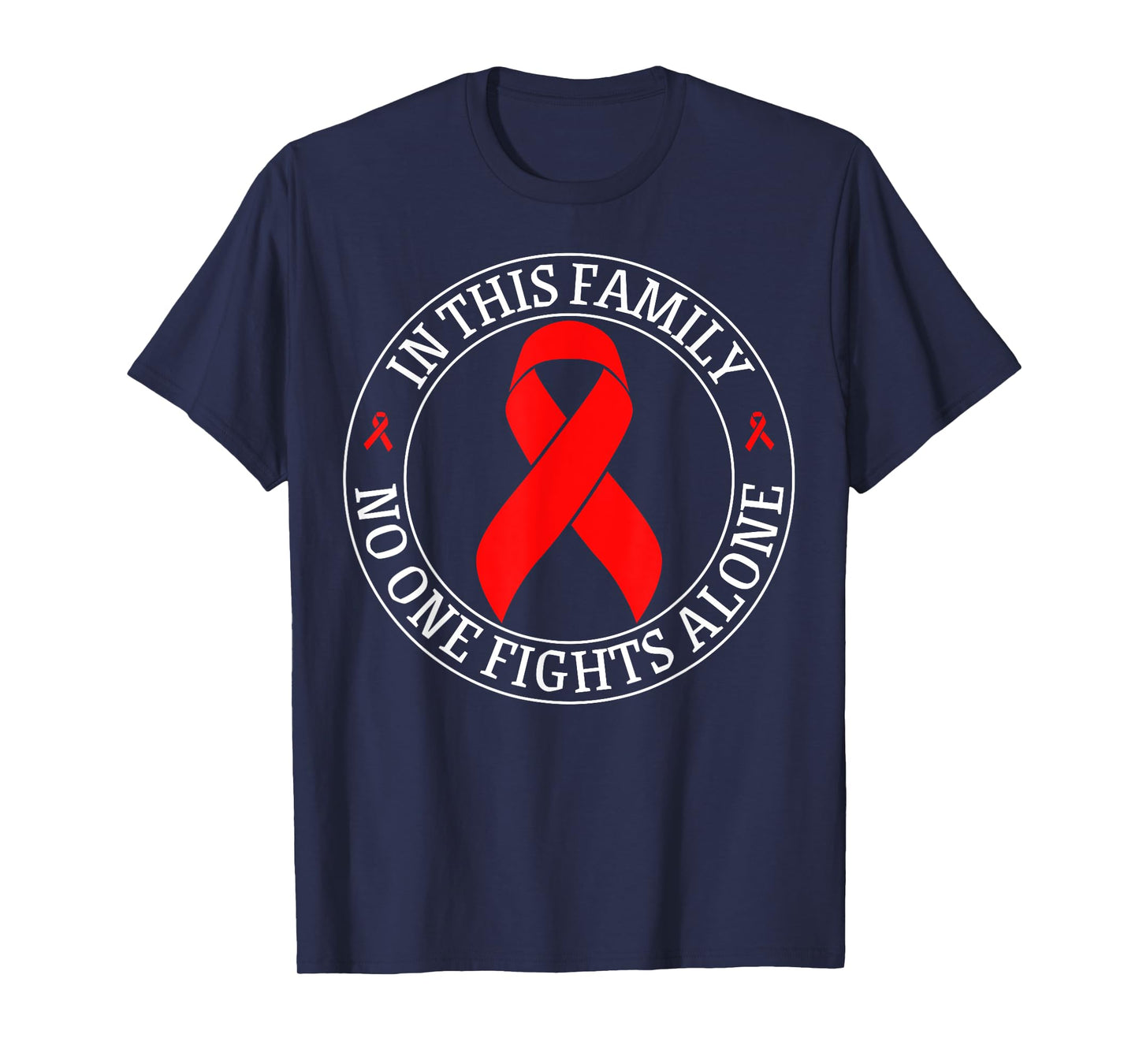 In This Family No-one Fight Alone Blood Cancer Awareness T-Shirt