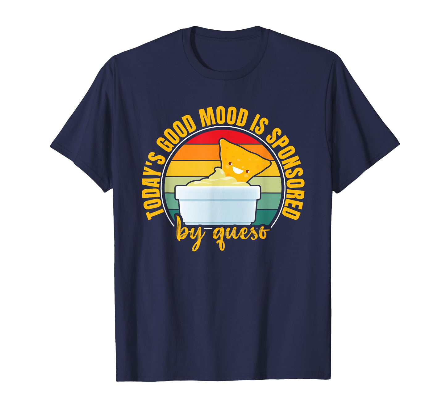 Queso Cheese Sauce Cinco De Mayo Hispanic Mexican Queso T-Shirt