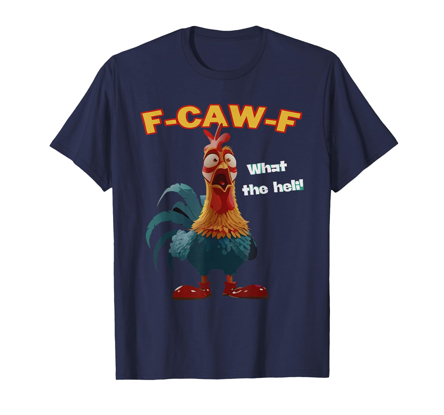 F-CAW-F What The Heli T-Shirt