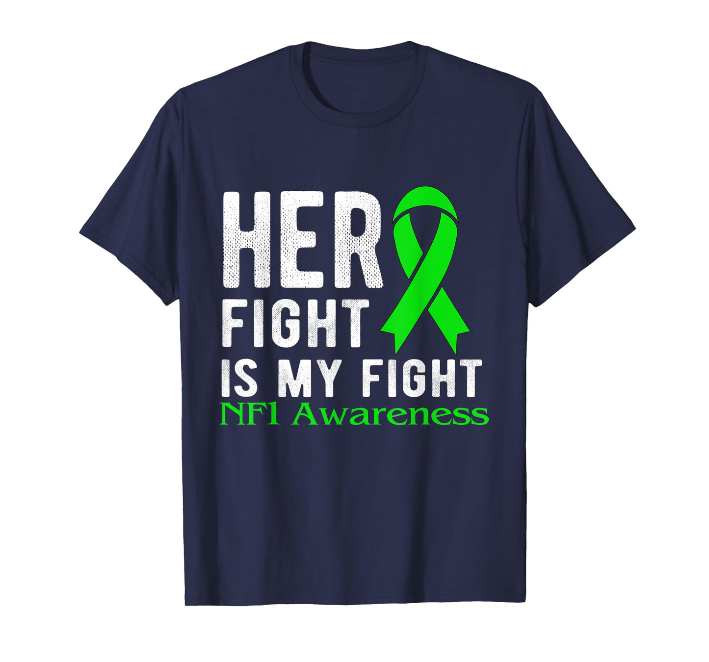 Her fight is my fight NF1 T-Shirt