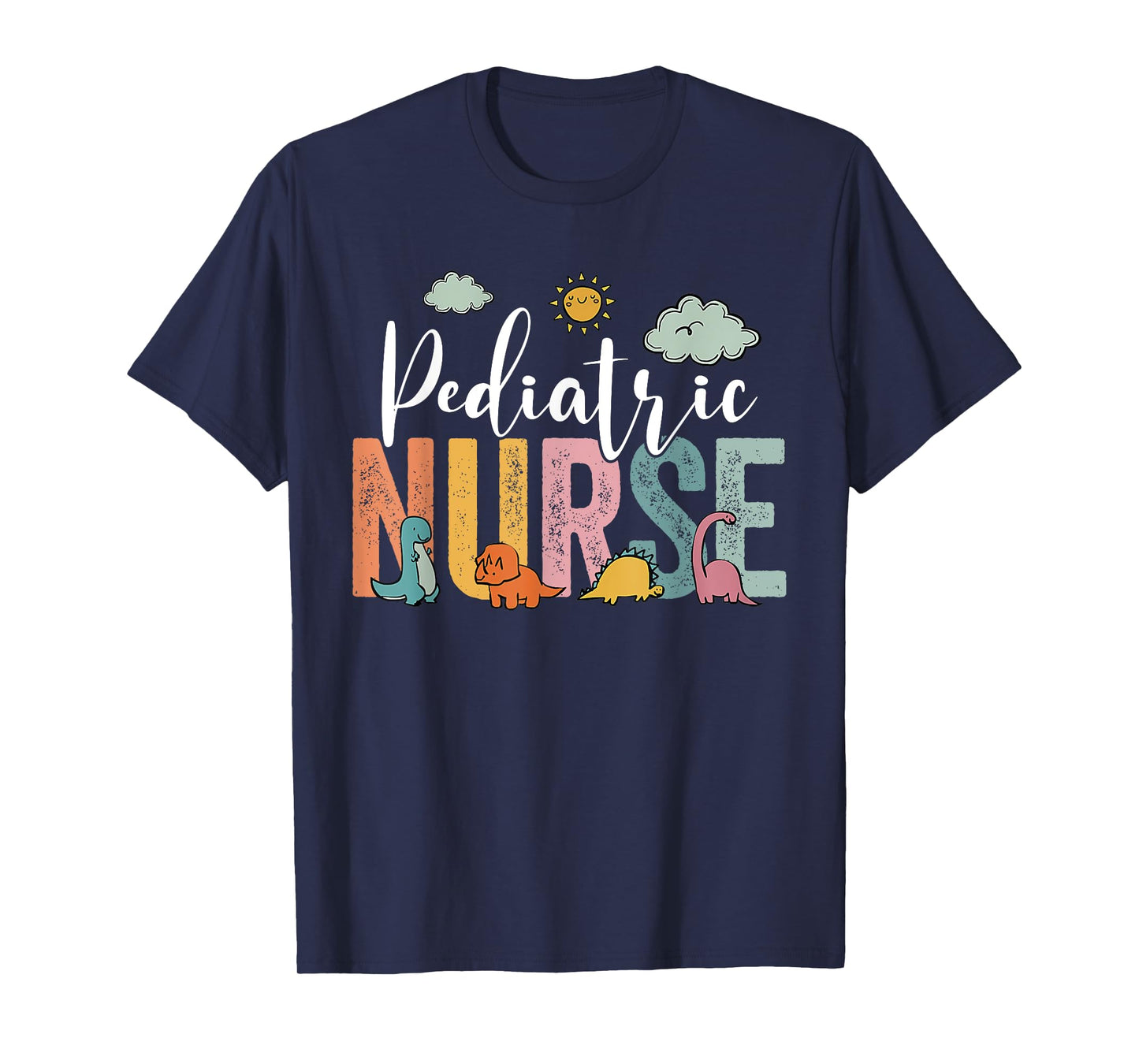 Pediatric Nurse PEDS Nursing School NICU Nurse RN Grad T-Shirt