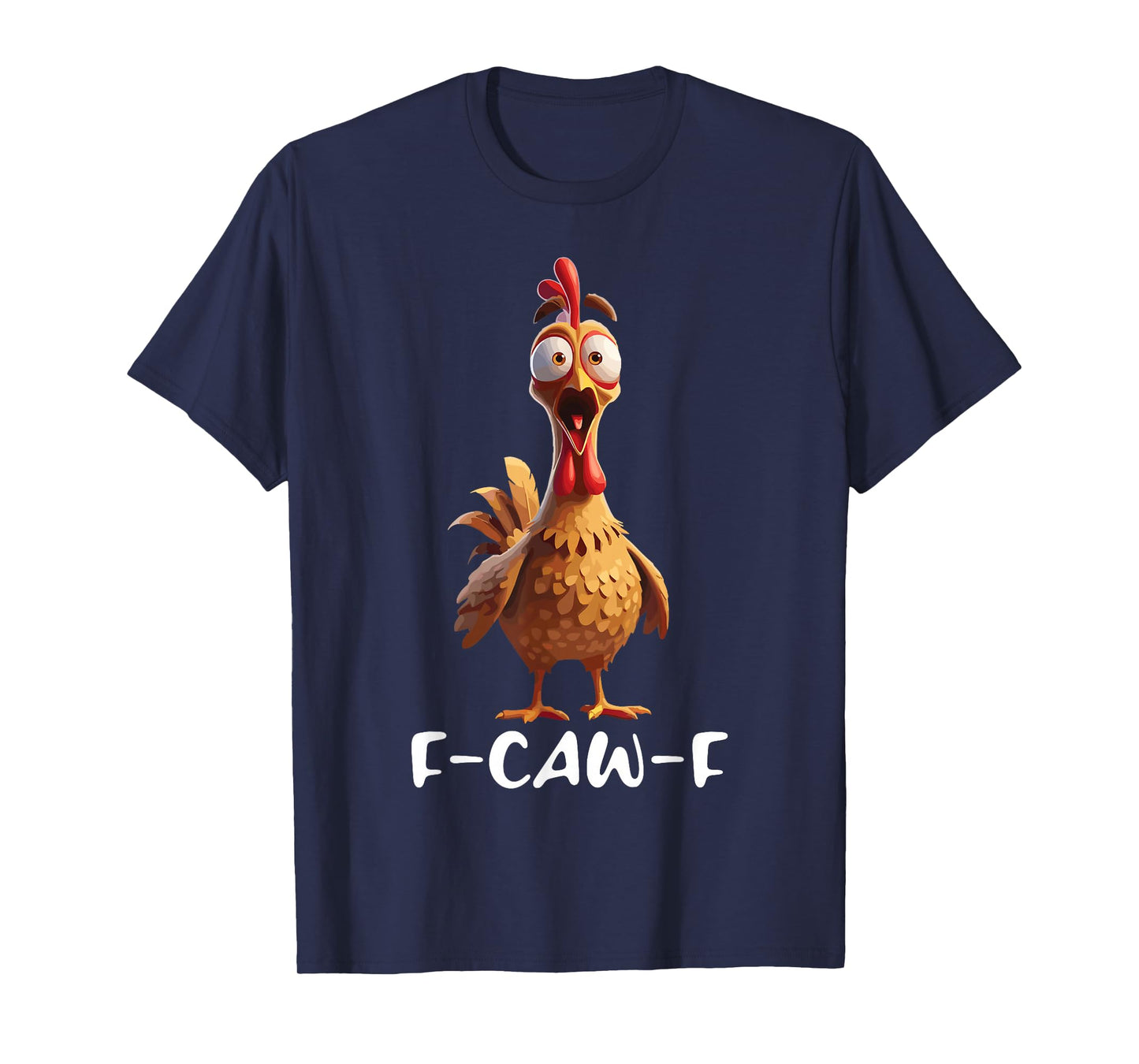 F-Caw-F Funny Crow Raven Gothic FCAWF Chicken T-Shirt