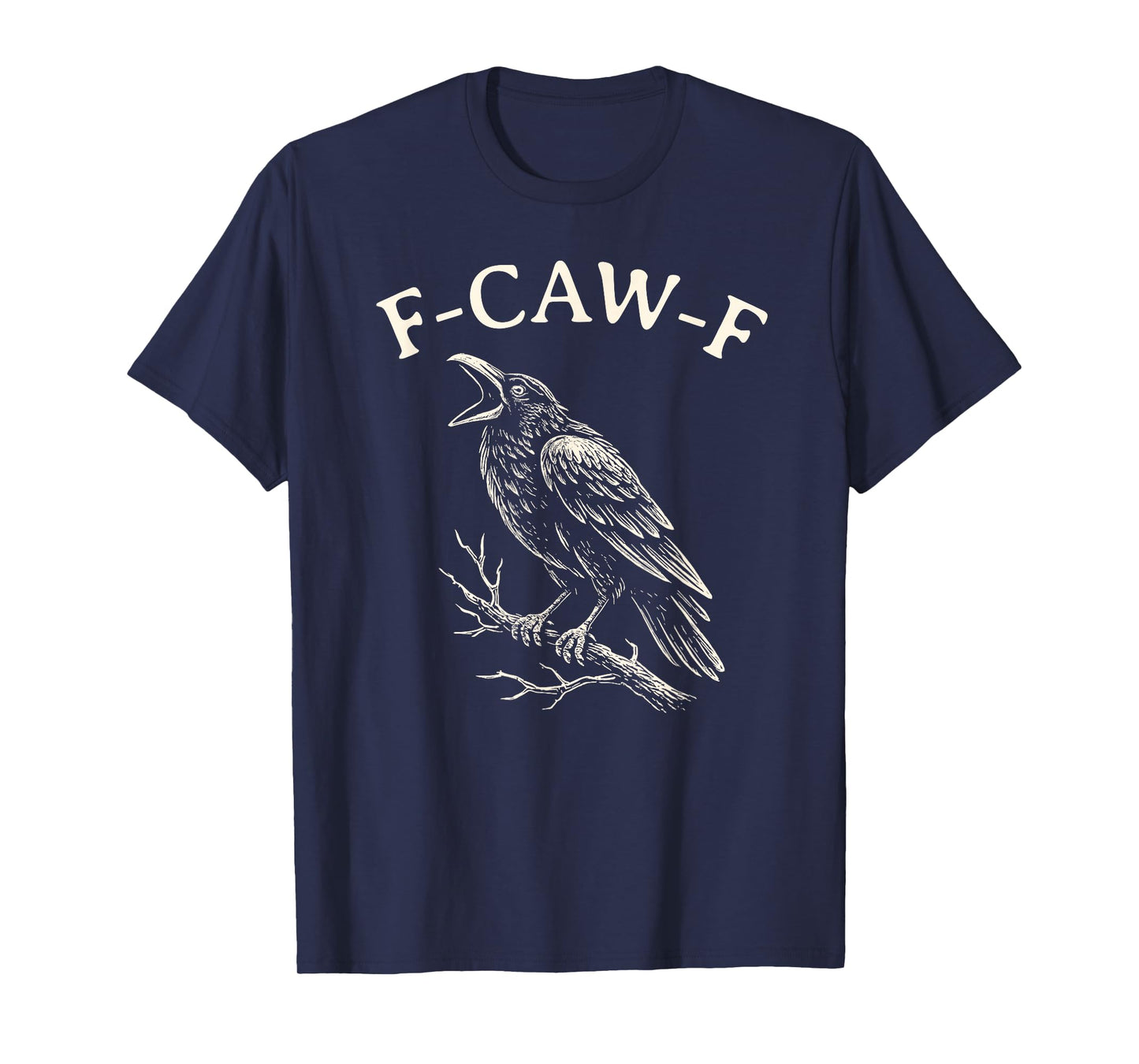 F-CAW-F Crow, Funny Meme, Vintage Black Raven Fcawf T-Shirt