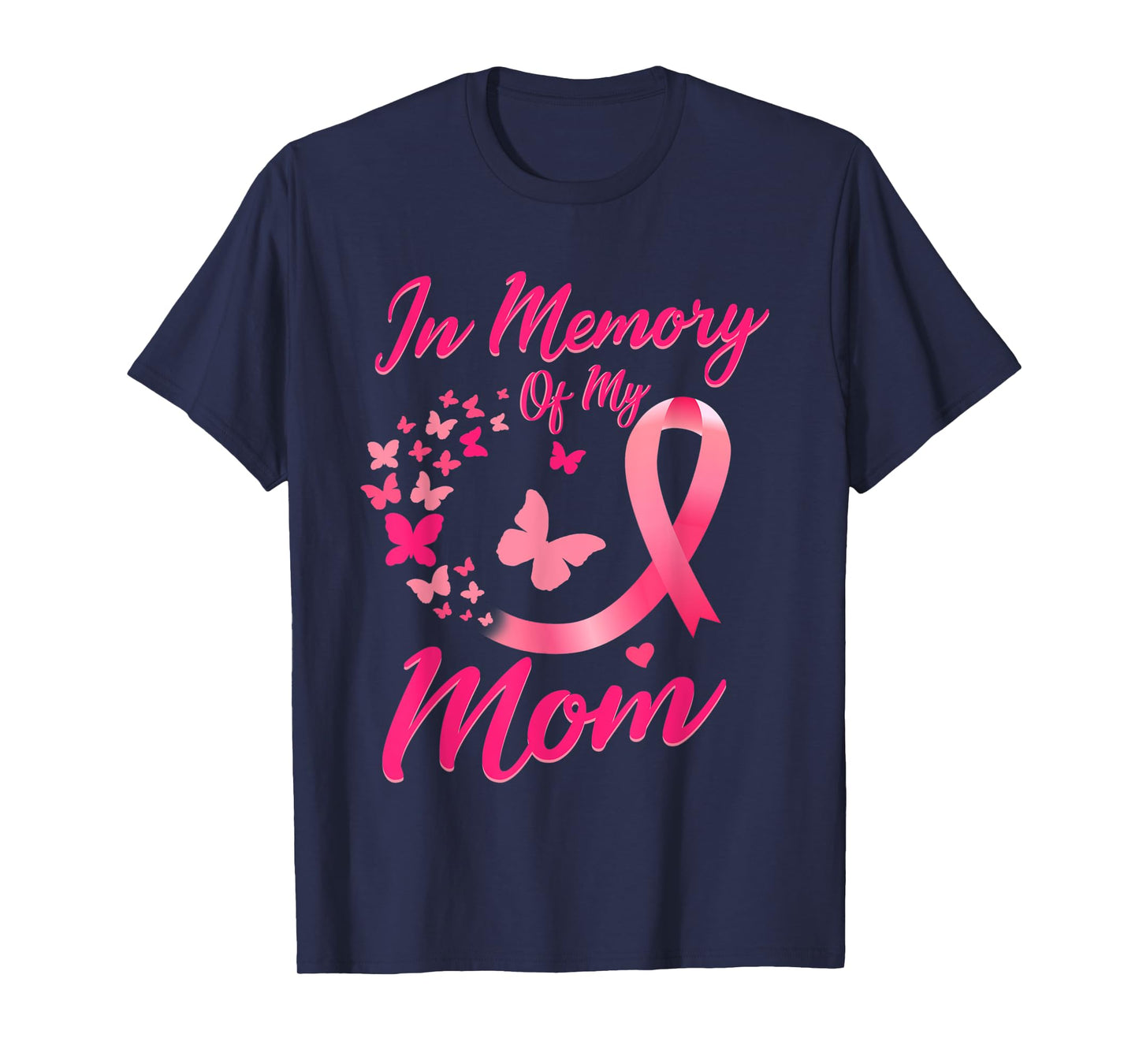 In Memory of My Mom Butterfly Breast Cancer Awareness T-Shirt