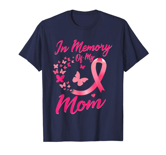 In Memory of My Mom Butterfly Breast Cancer Awareness T-Shirt