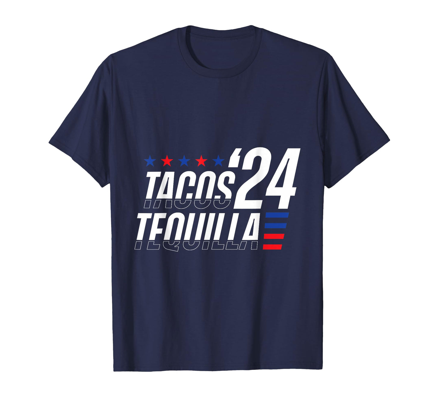 Tacos & Tequila 2024 Election T-Shirt