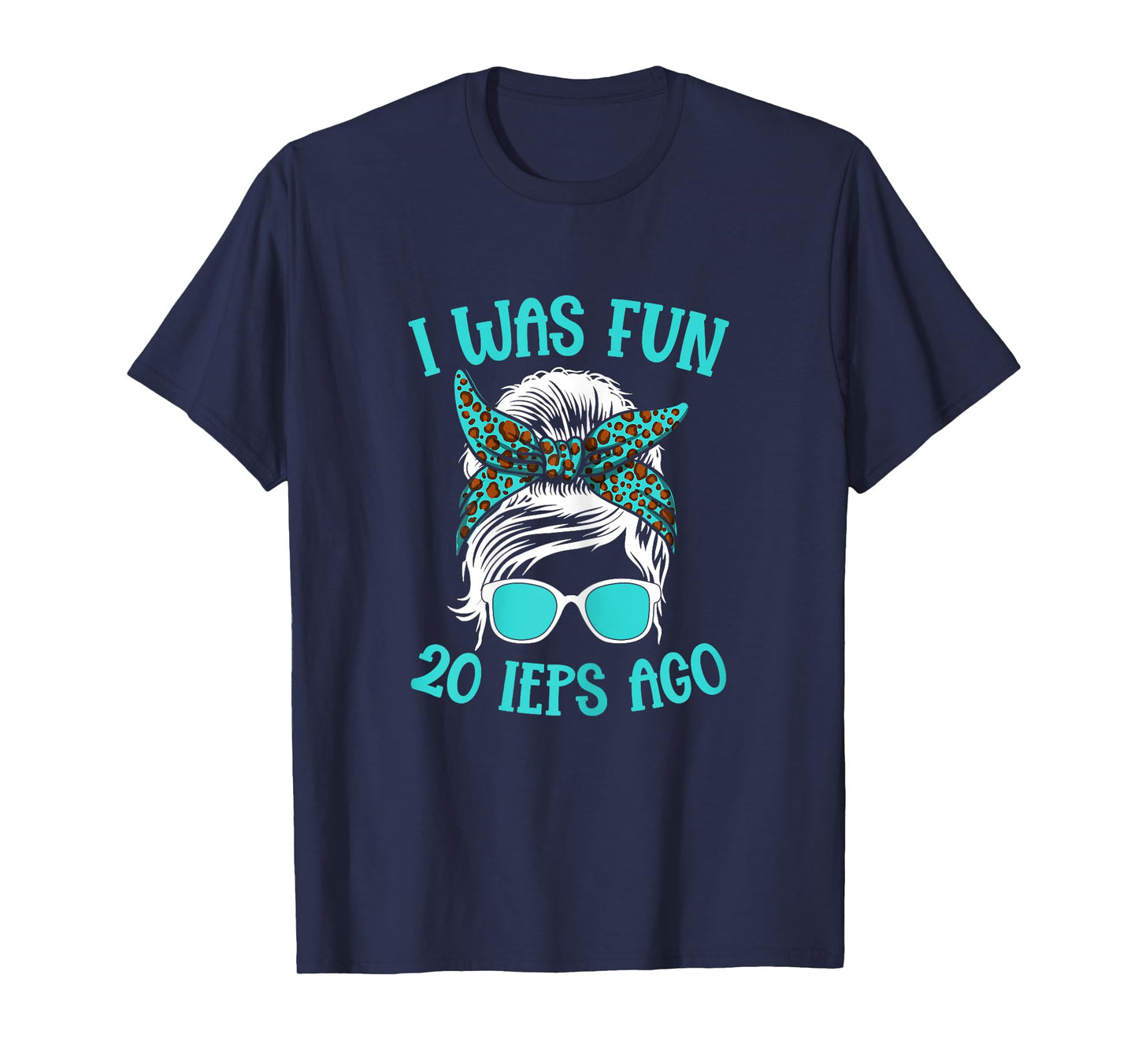 Special Education I Was Fun 20 Ieps Ago SPED Teacher Women T-Shirt