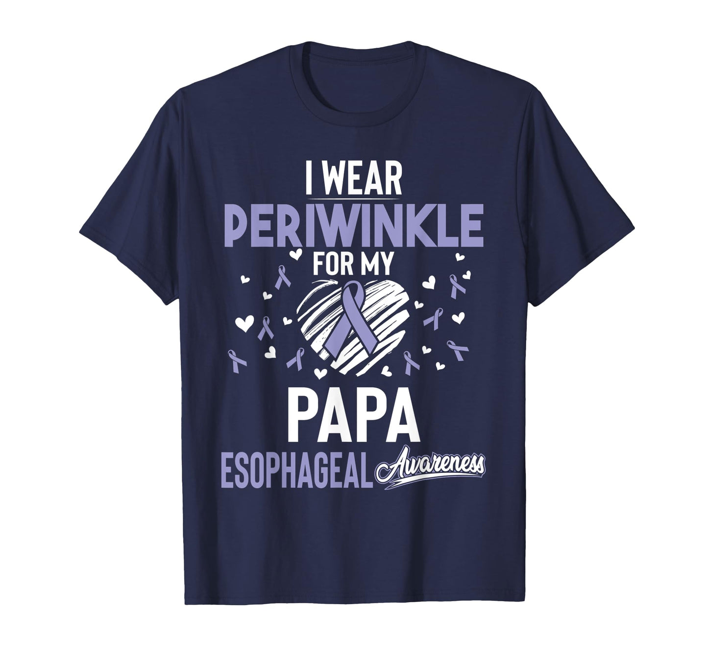 I Wear Periwinkle For My Papa Esophageal Cancer Shirt