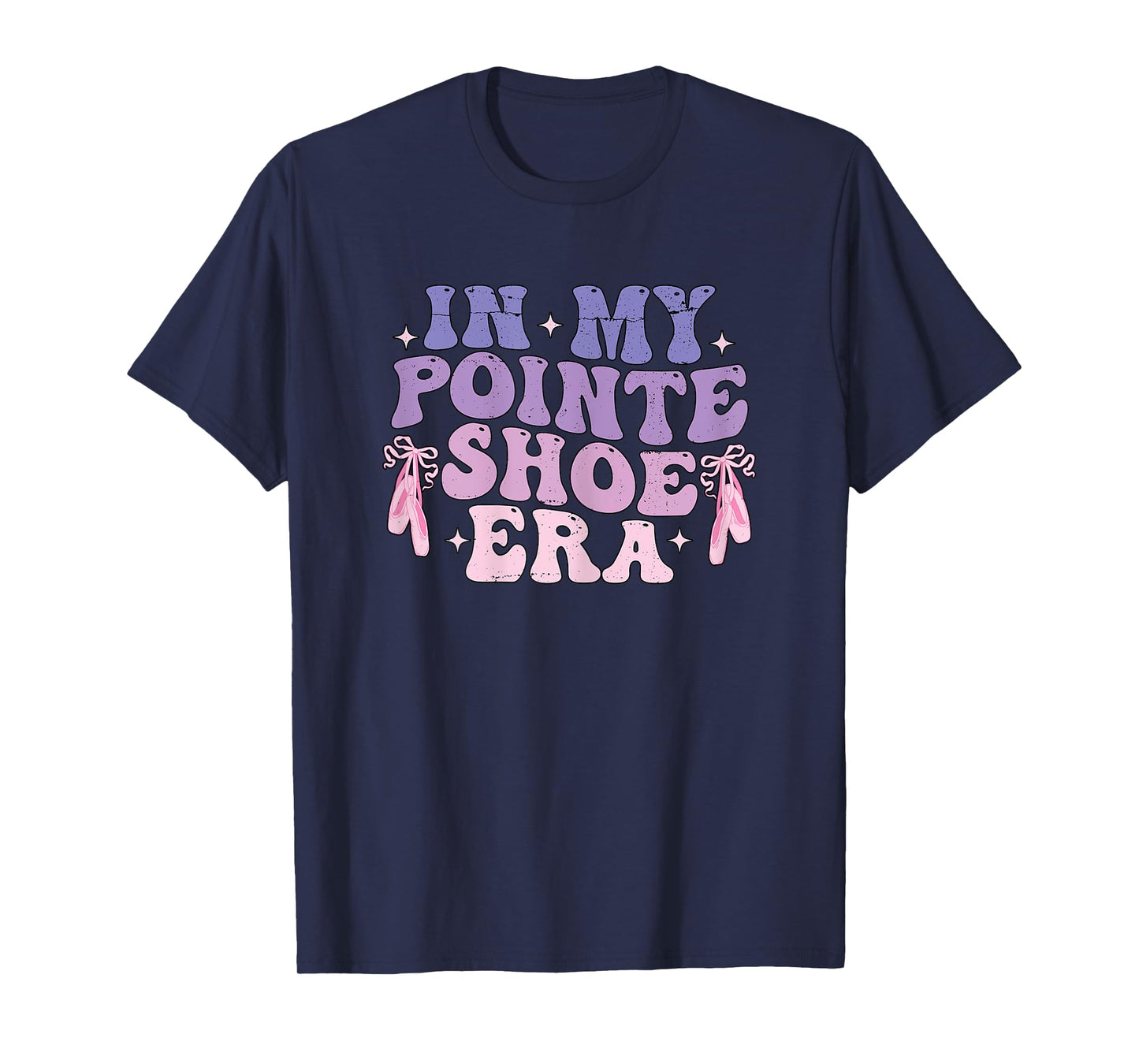 In My Pointe Shoe Era Ballet Dancer cute girls Women Graphic T-Shirt