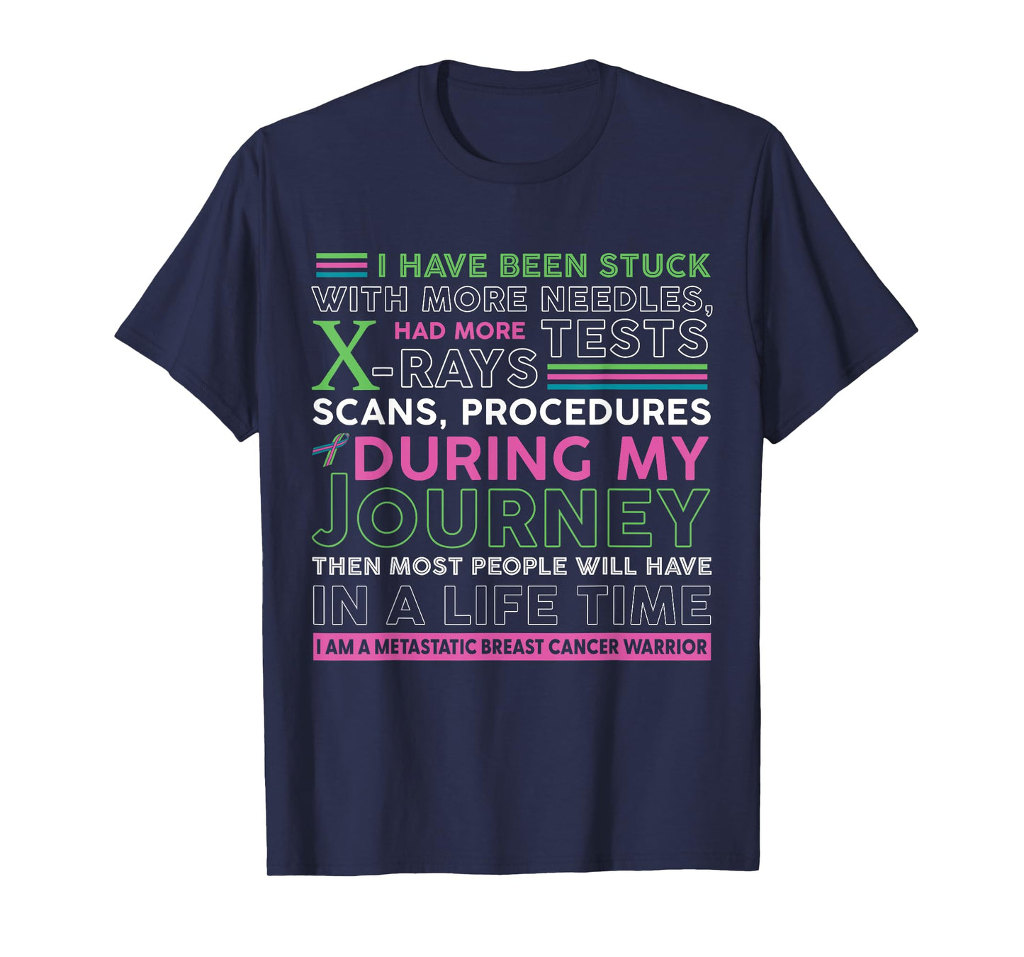 My Cancer Journey Scans Metastatic Breast Cancer Warrior T-Shirt