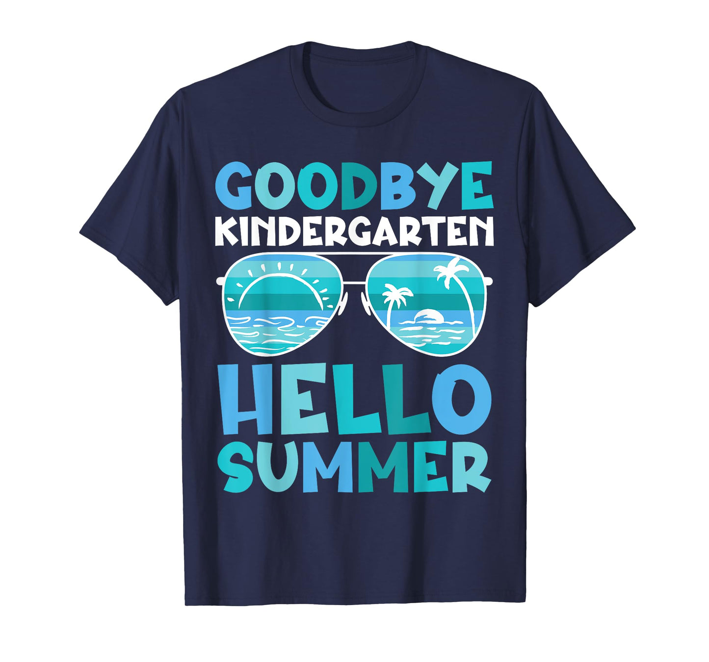 Goodbye Kindergarten Hello Summer Kinder Graduate Kids T-Shirt