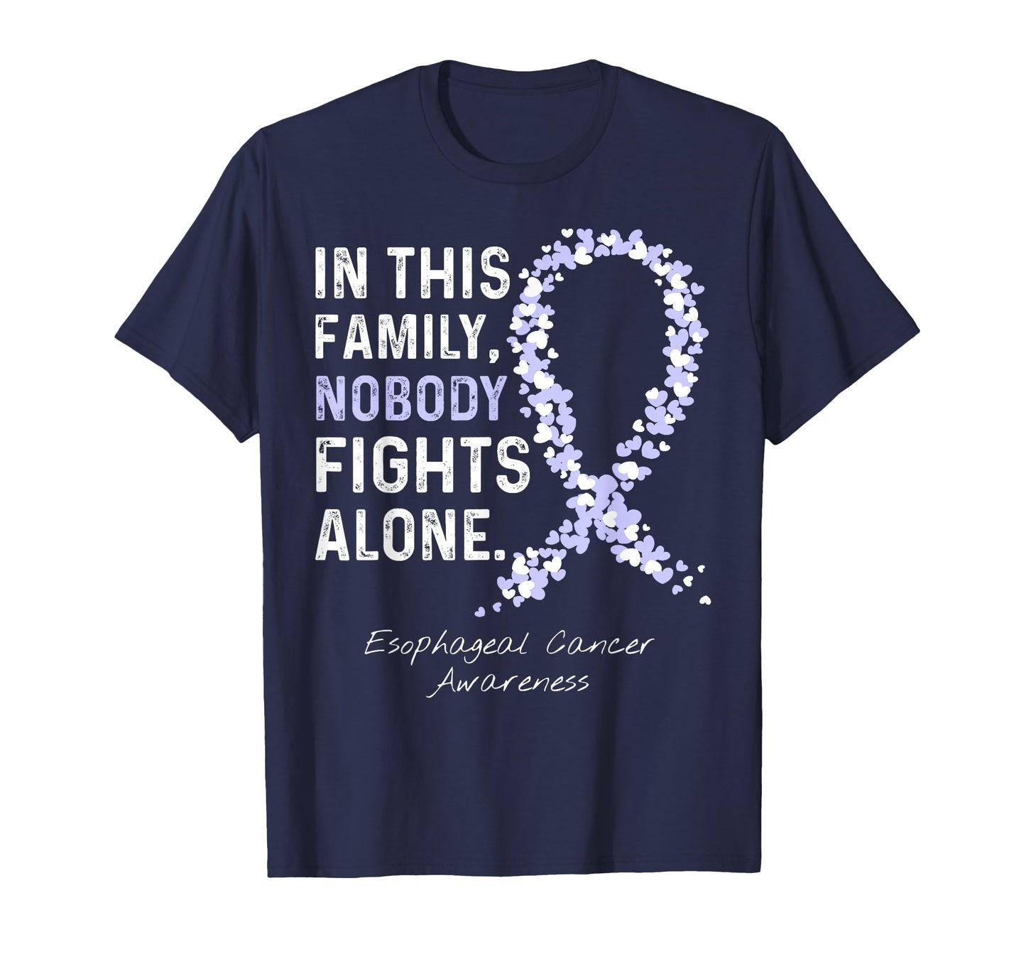 In This Family Nobody Fights Alone Esophageal Cancer T-Shirt