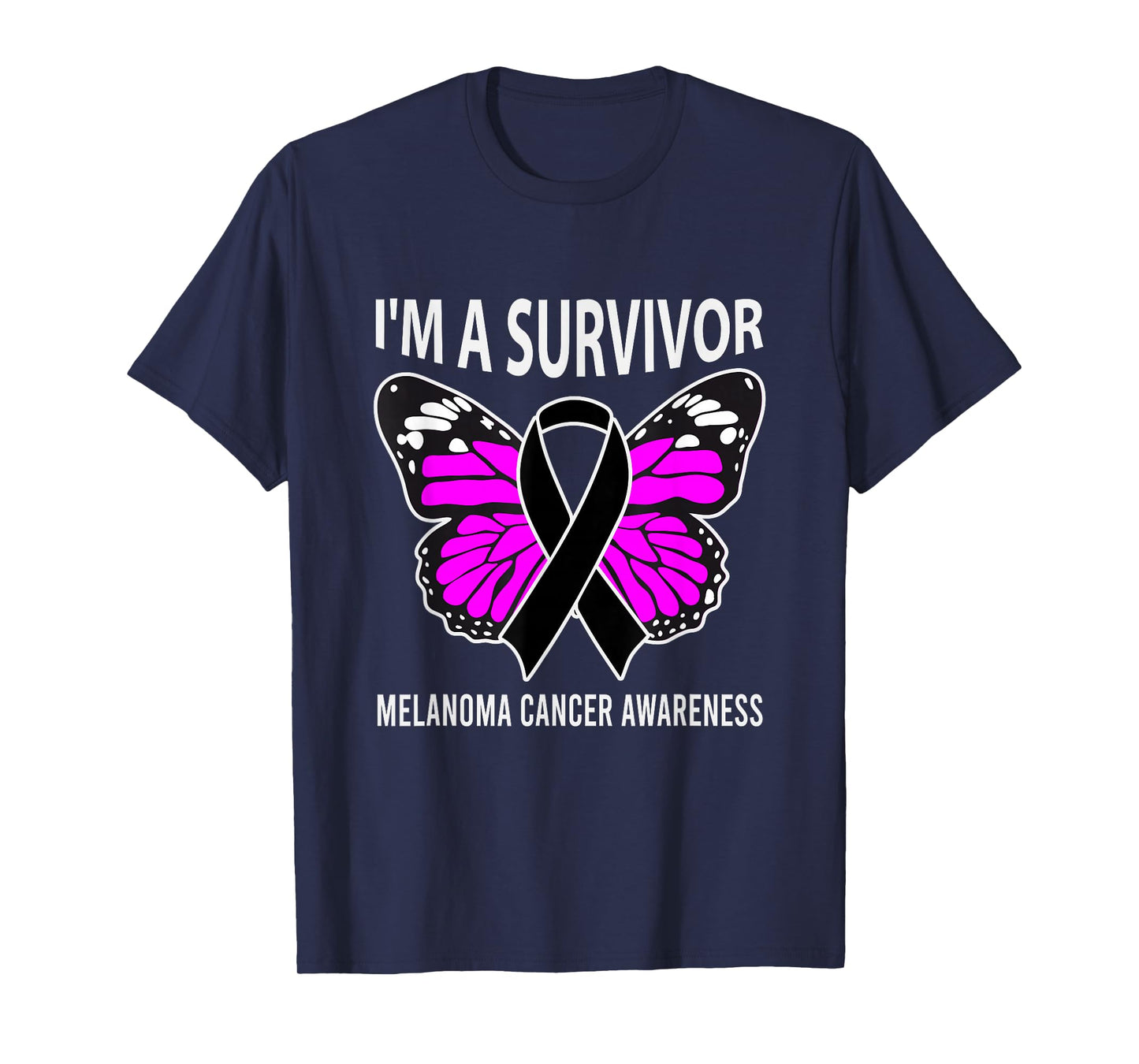 Im A Survivor Melanoma Skin Cancer Awareness T-Shirt