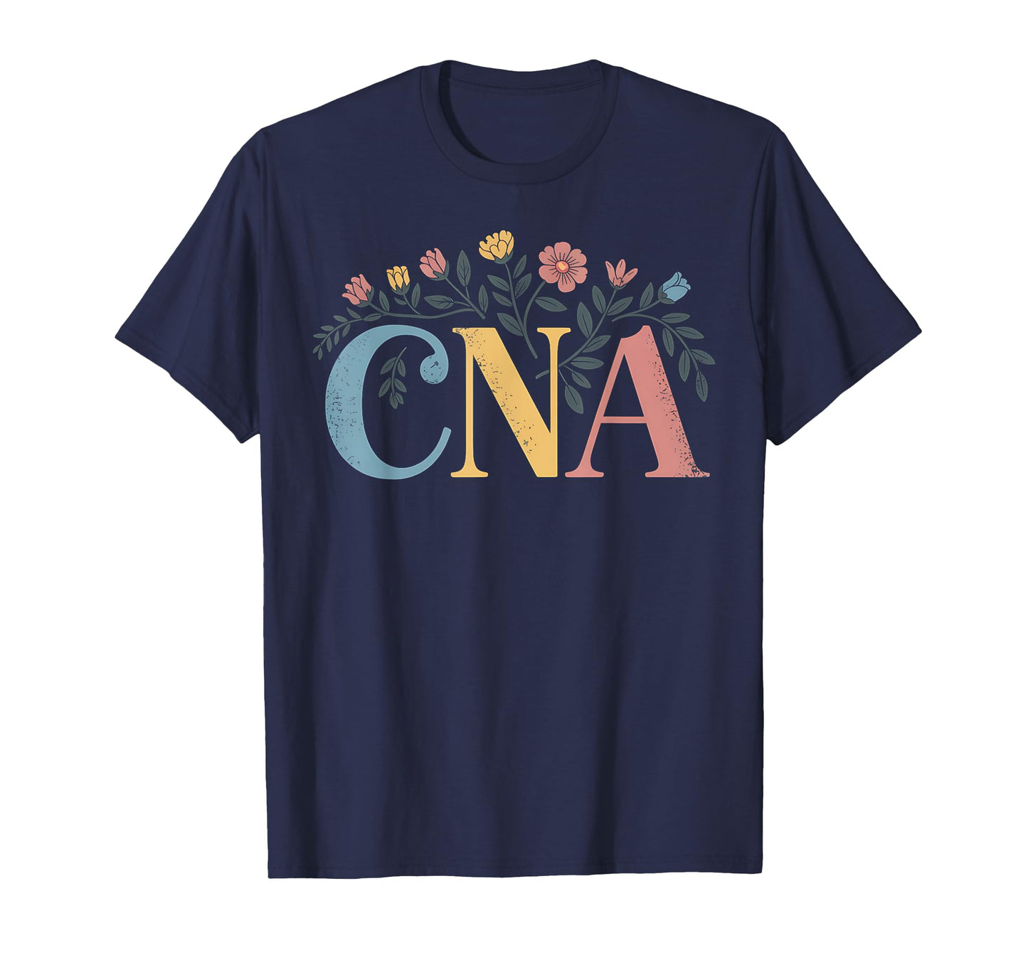 CNA Certified Nursing Assistant Floral Gift T-Shirt
