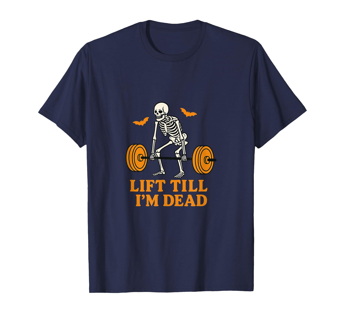 Lift Till I’m Dead | Deadlifting Skeleton Halloween T-Shirt