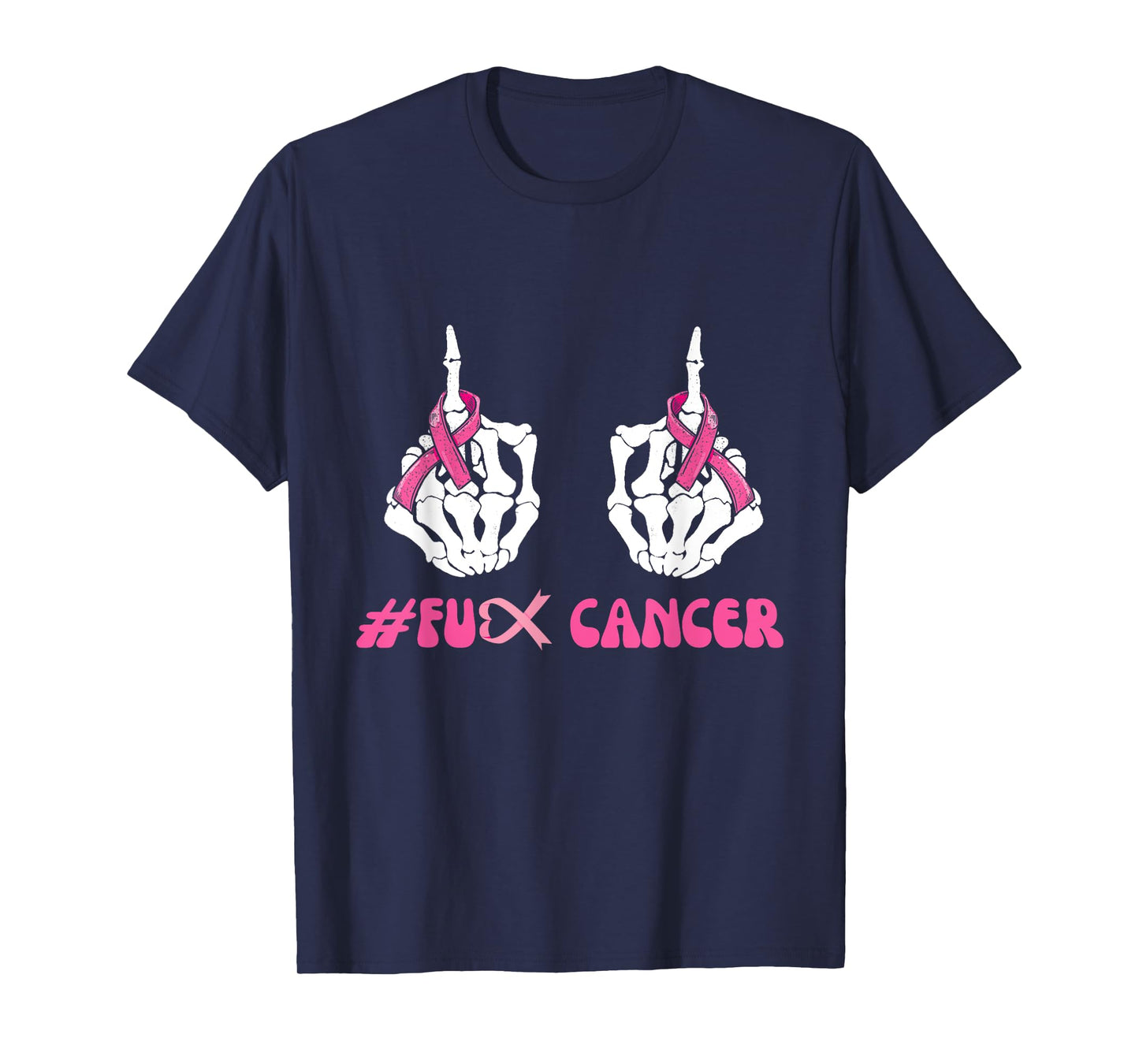 Skeleton Middle Finger Breast Cancer FU Pink Ribbon Cancer T-Shirt