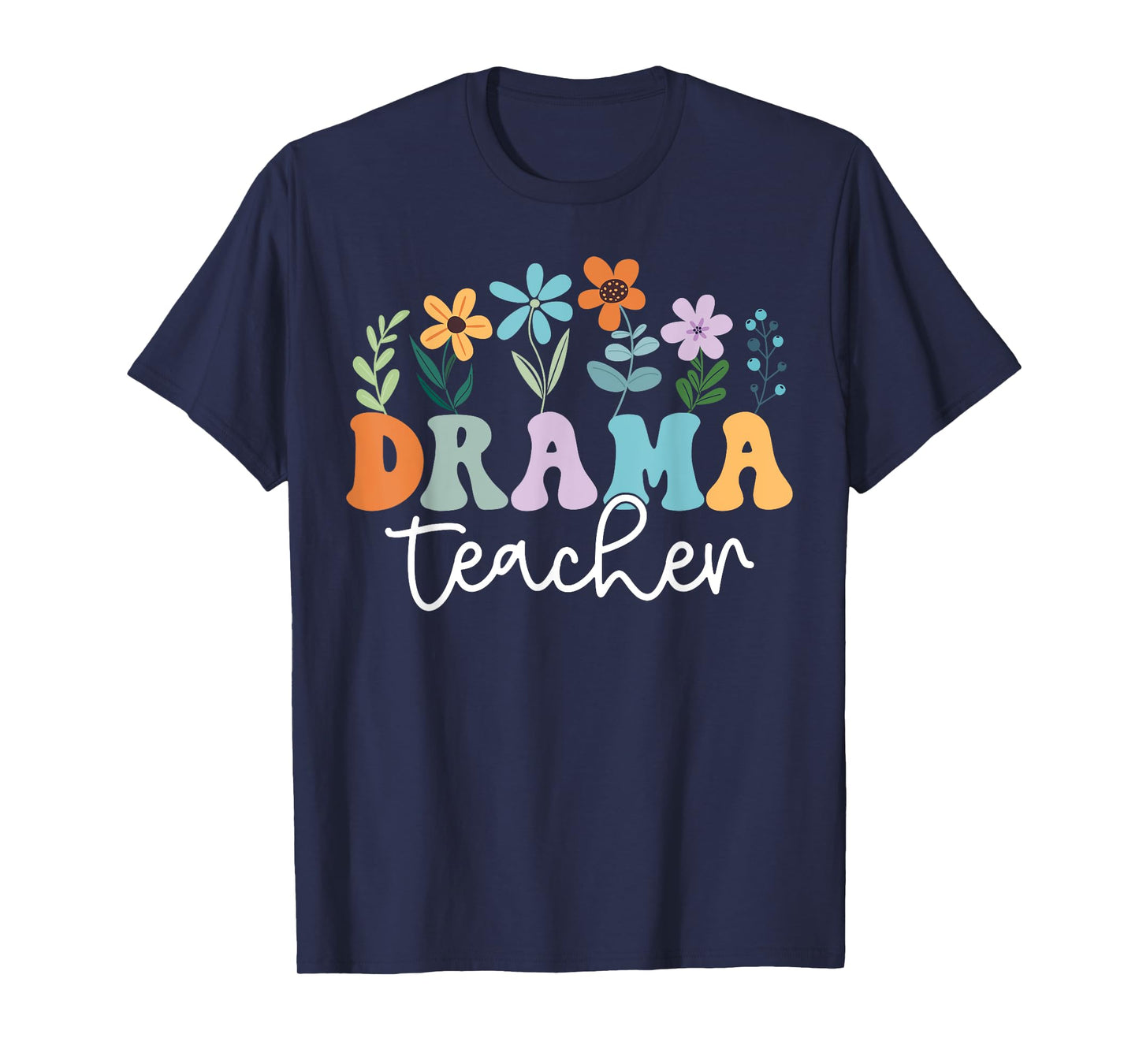 Groovy Drama Teacher, Theatre Teacher, Acting Teacher Men Women T-Shirt