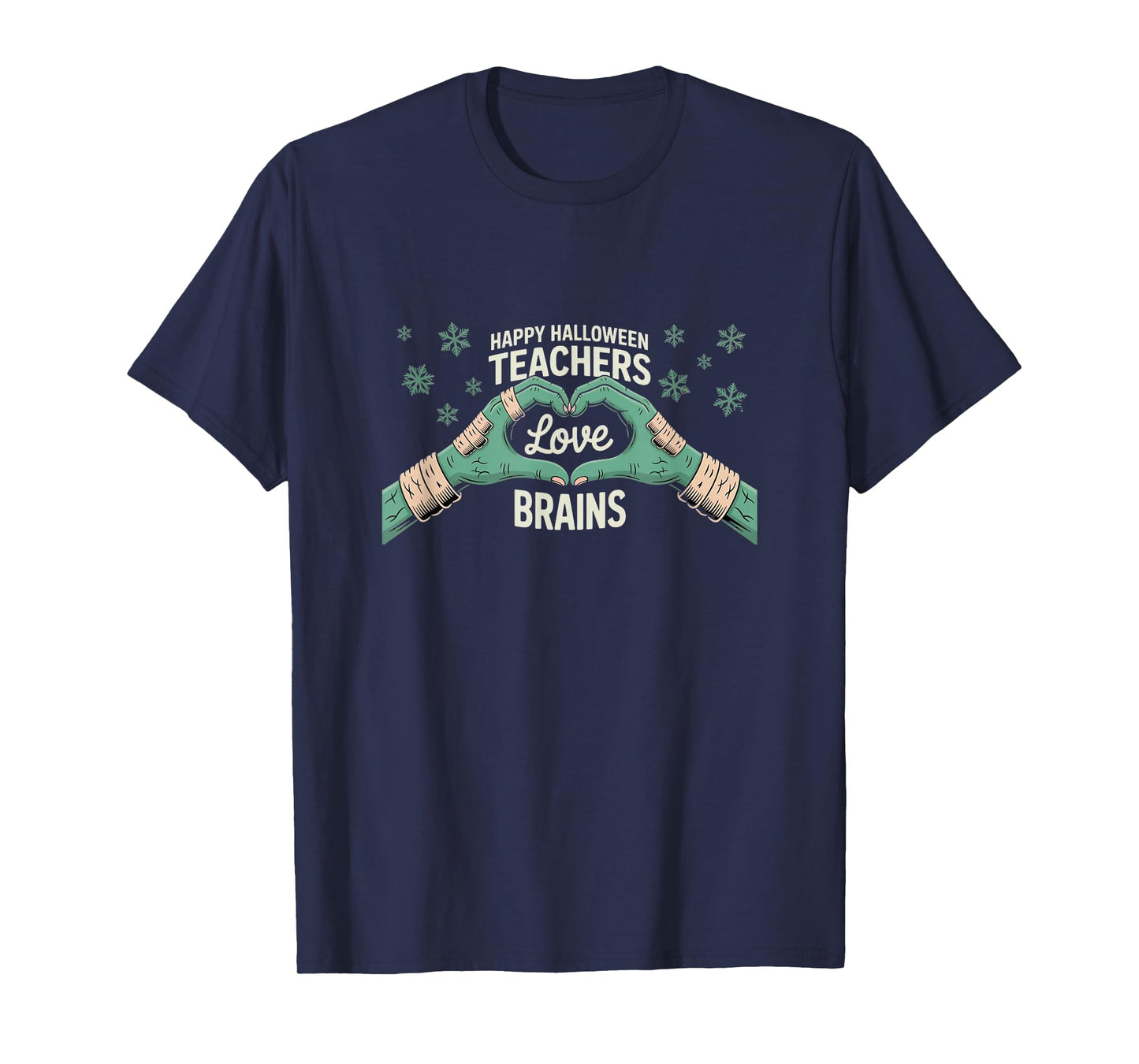 Teachers Love Brains Tee Shirt Teacher Halloween T-Shirt