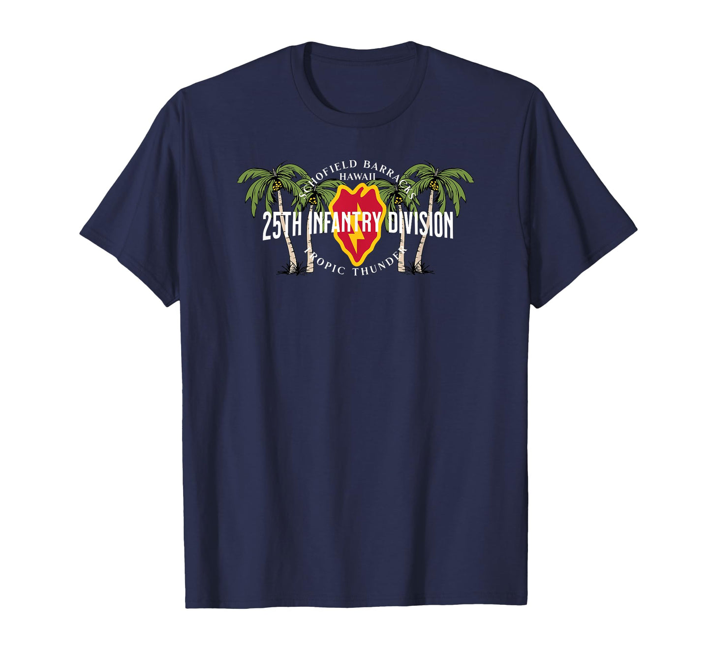 25th Infantry Schofield Barracks Hawaii Tropic Thunder Vet T-Shirt