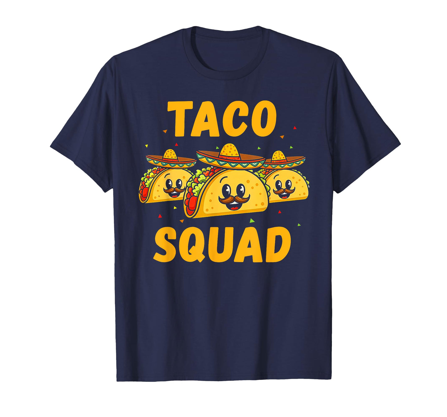 Funny Taco Squad Cute Mexican Food Lover Cinco De Mayo Party T-Shirt