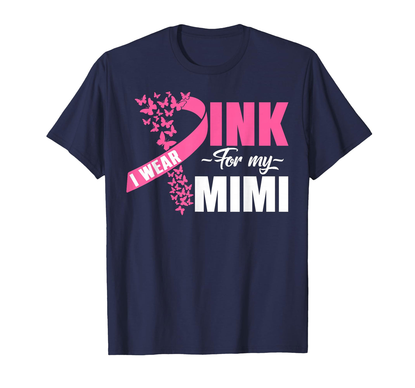 I Wear Pink for My Mimi Breast Cancer Awareness Month T-Shirt