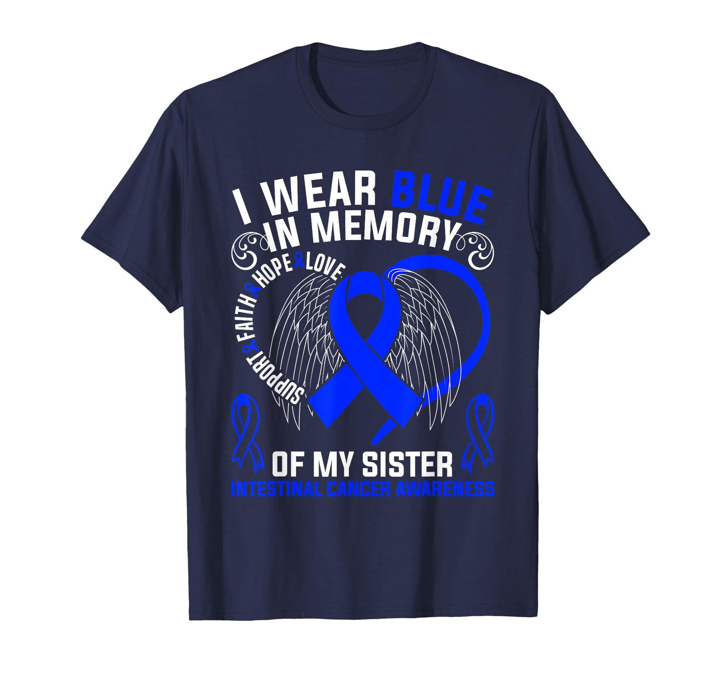 I Wear Pink In Memory Of My Sister Intestinal Cancer T-Shirt