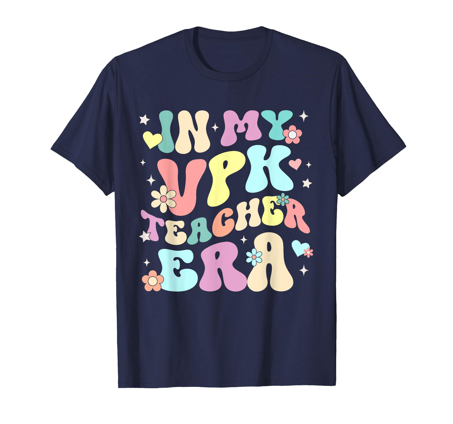 In My VPK Teacher Era Voluntary Prekindergarten Pre-K School T-Shirt for Men Women