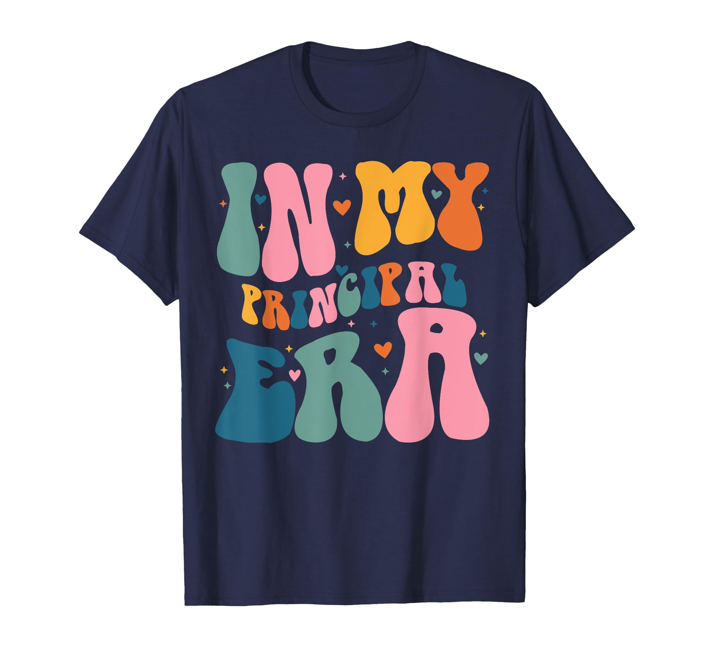 In My Principal Era Funny Groovy Color T-Shirt