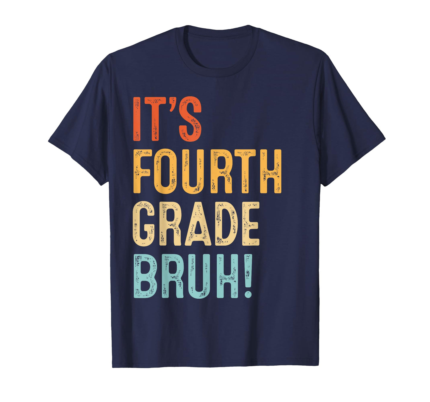 It's Fourth Garde 4th Grade Bruh Teacher Back To School T-Shirt