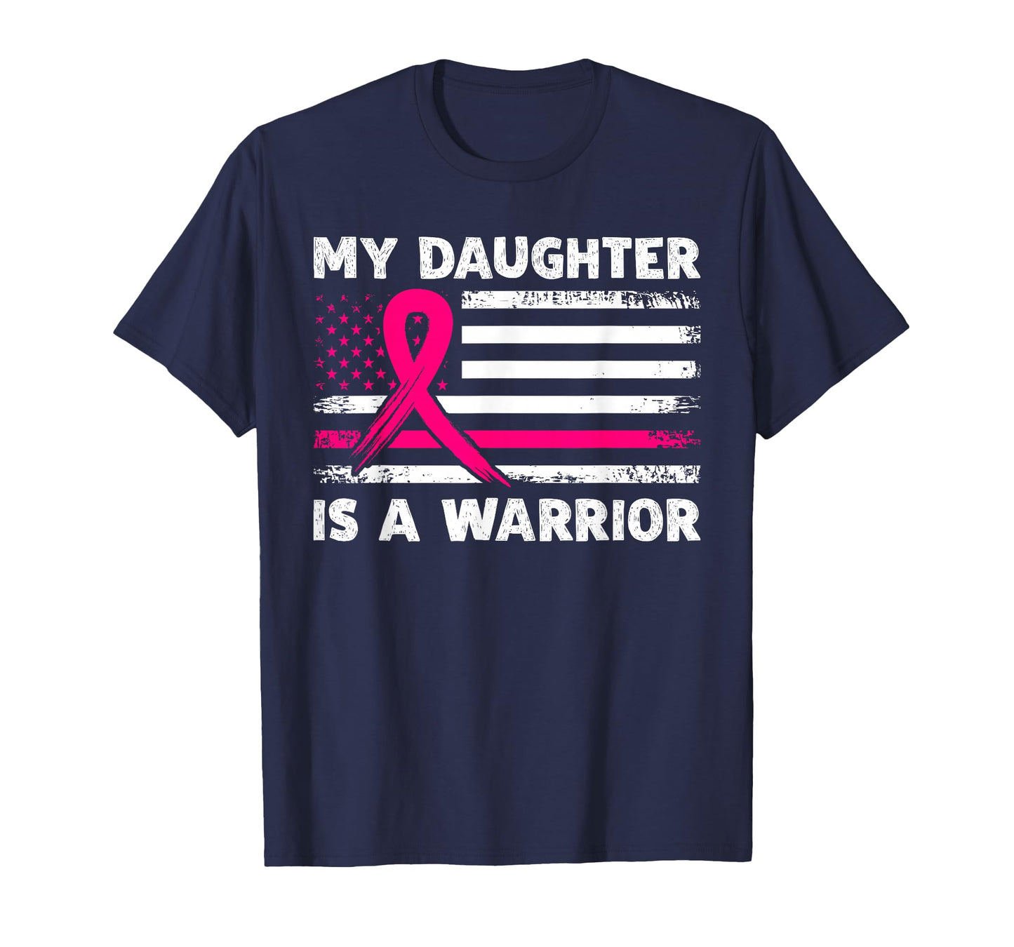 My Daughter Is A Warrior Fight Breast Cancer Awareness Month T-Shirt