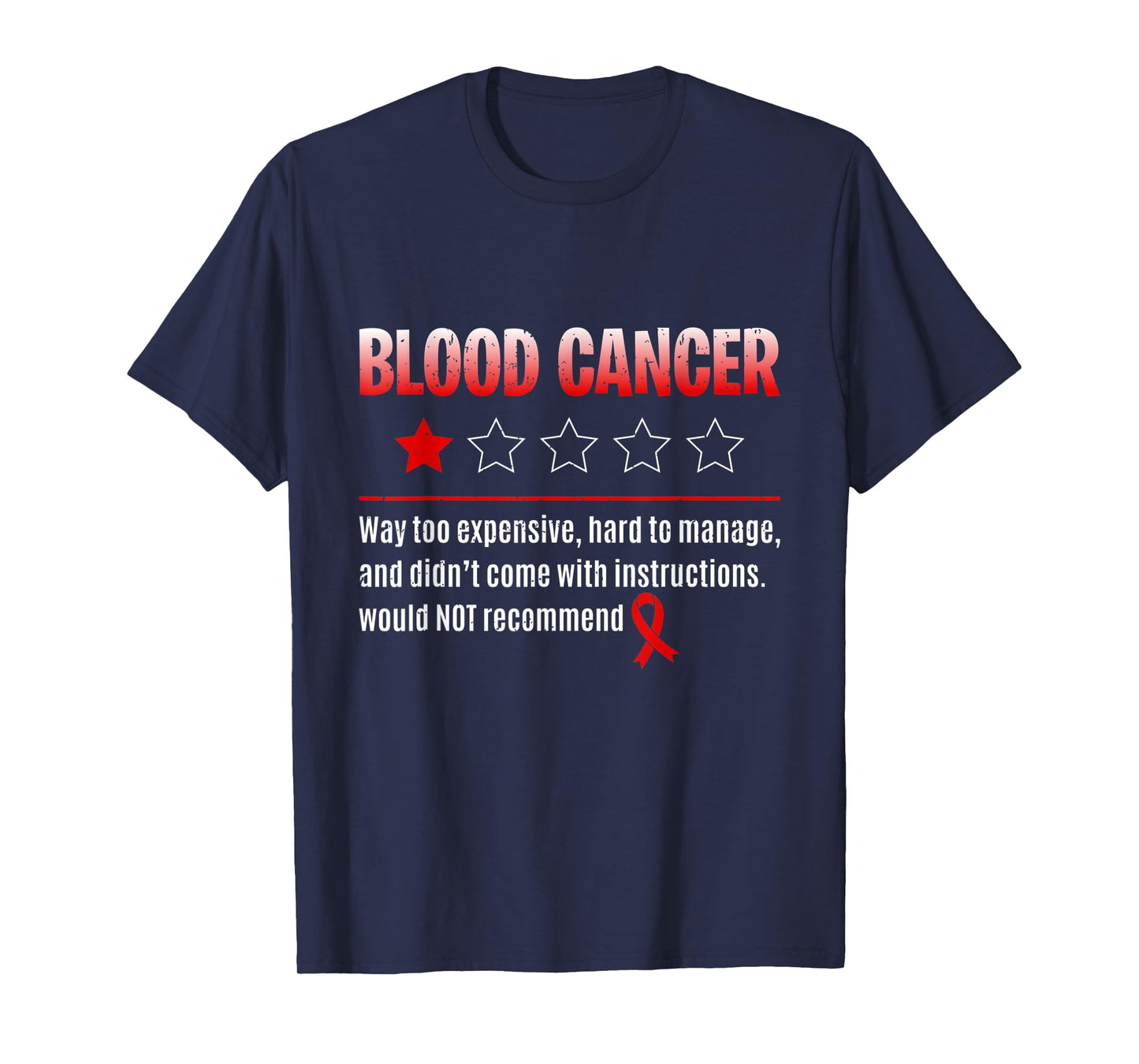 Blood Cancer - 1 Star Rating Red Ribbon Fighter T-Shirt
