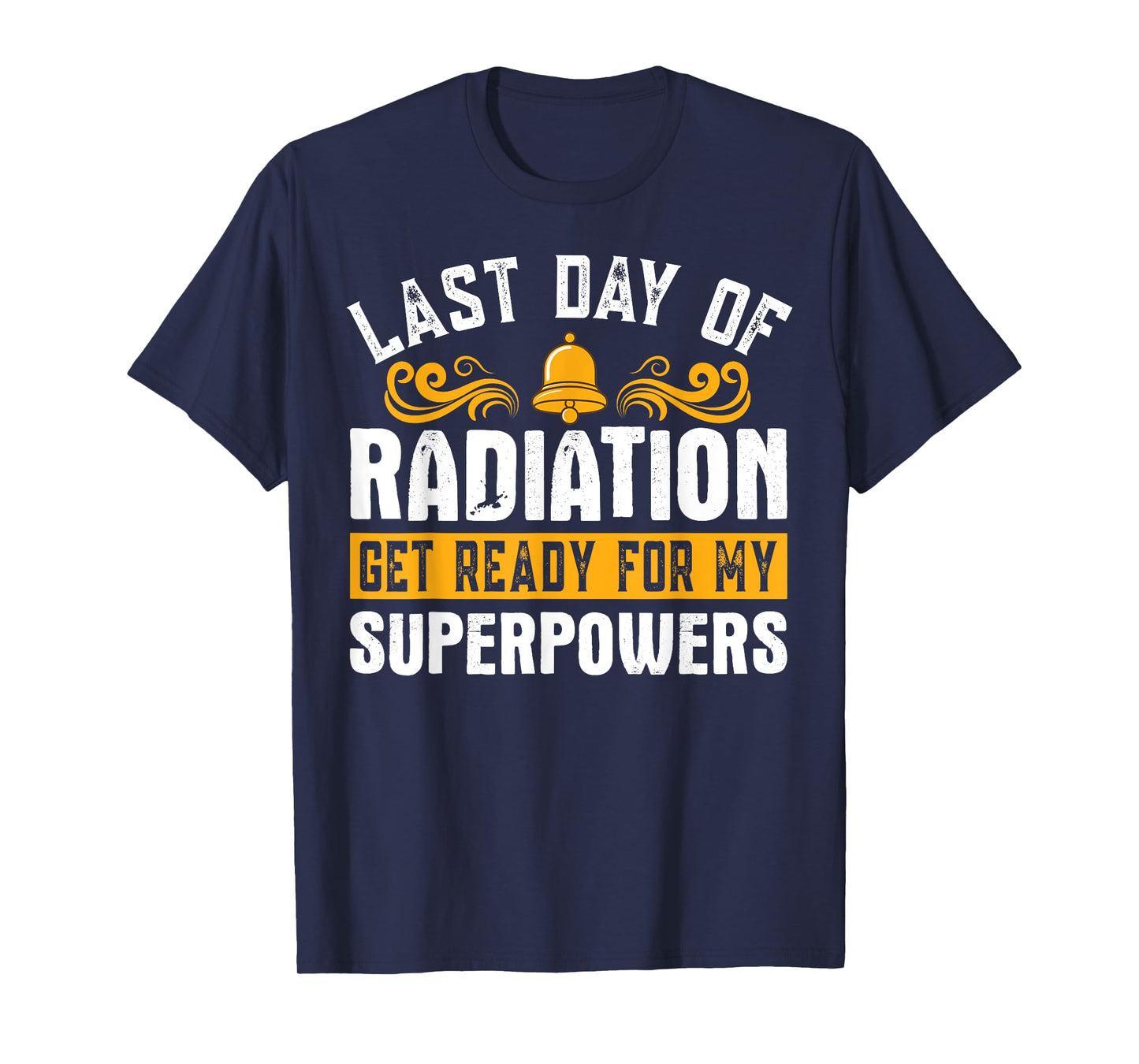 Last Day Of Radiation Chemo Cancer Survivor Awareness T-Shirt