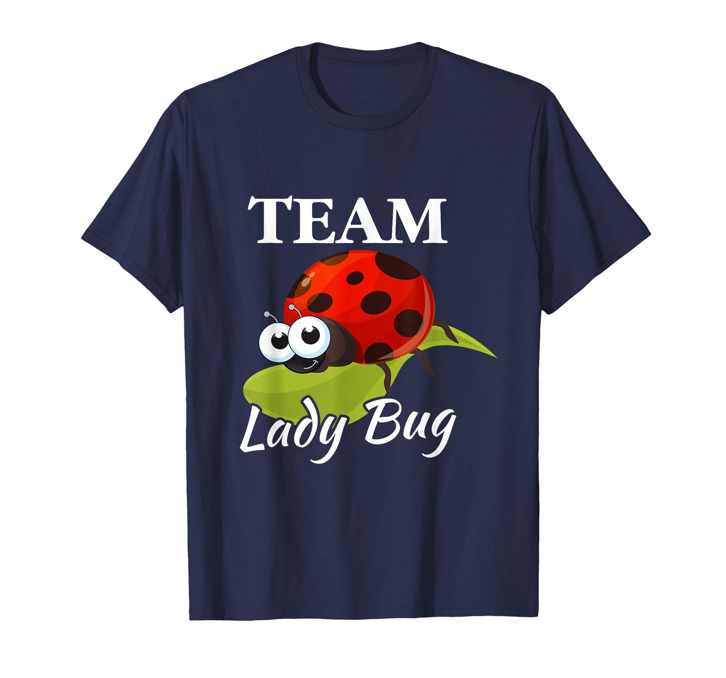 Entomology Team Lady Bug Entomologist Animal Insect Beetle T-Shirt
