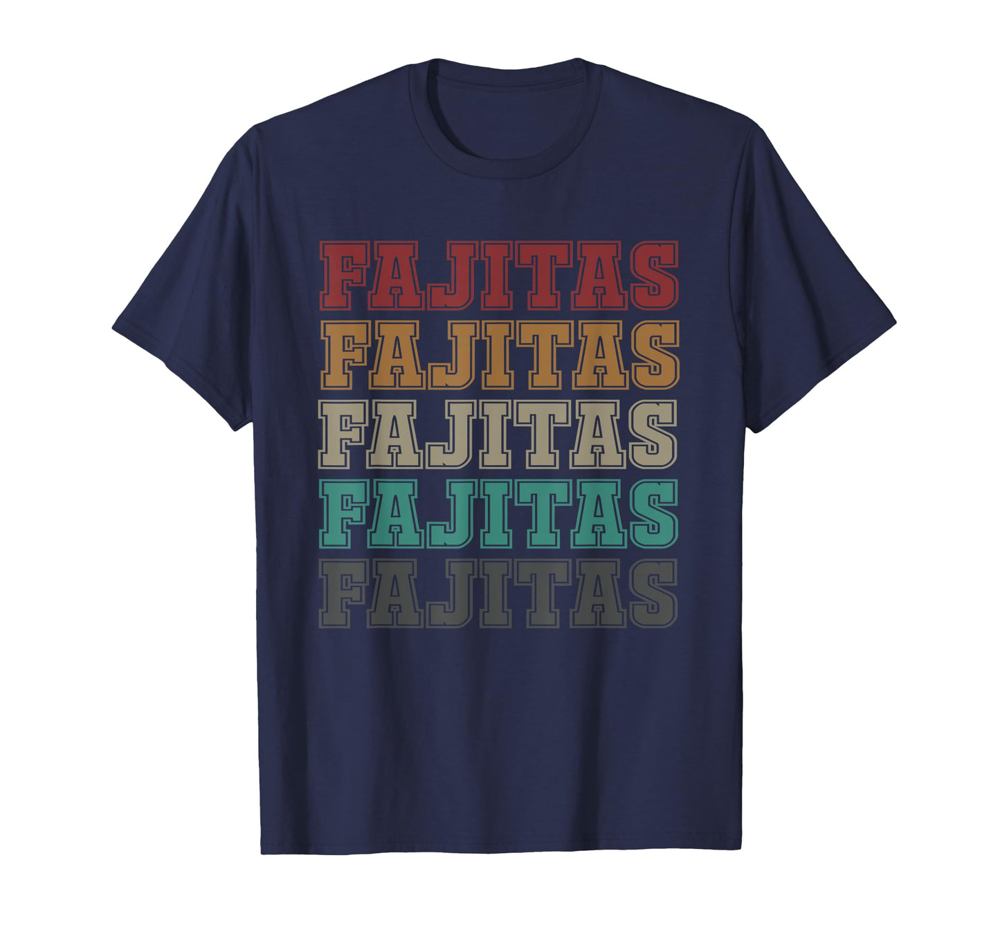 Great Fajita Design For Cinco De Mayo Mexico Lovers T-Shirt