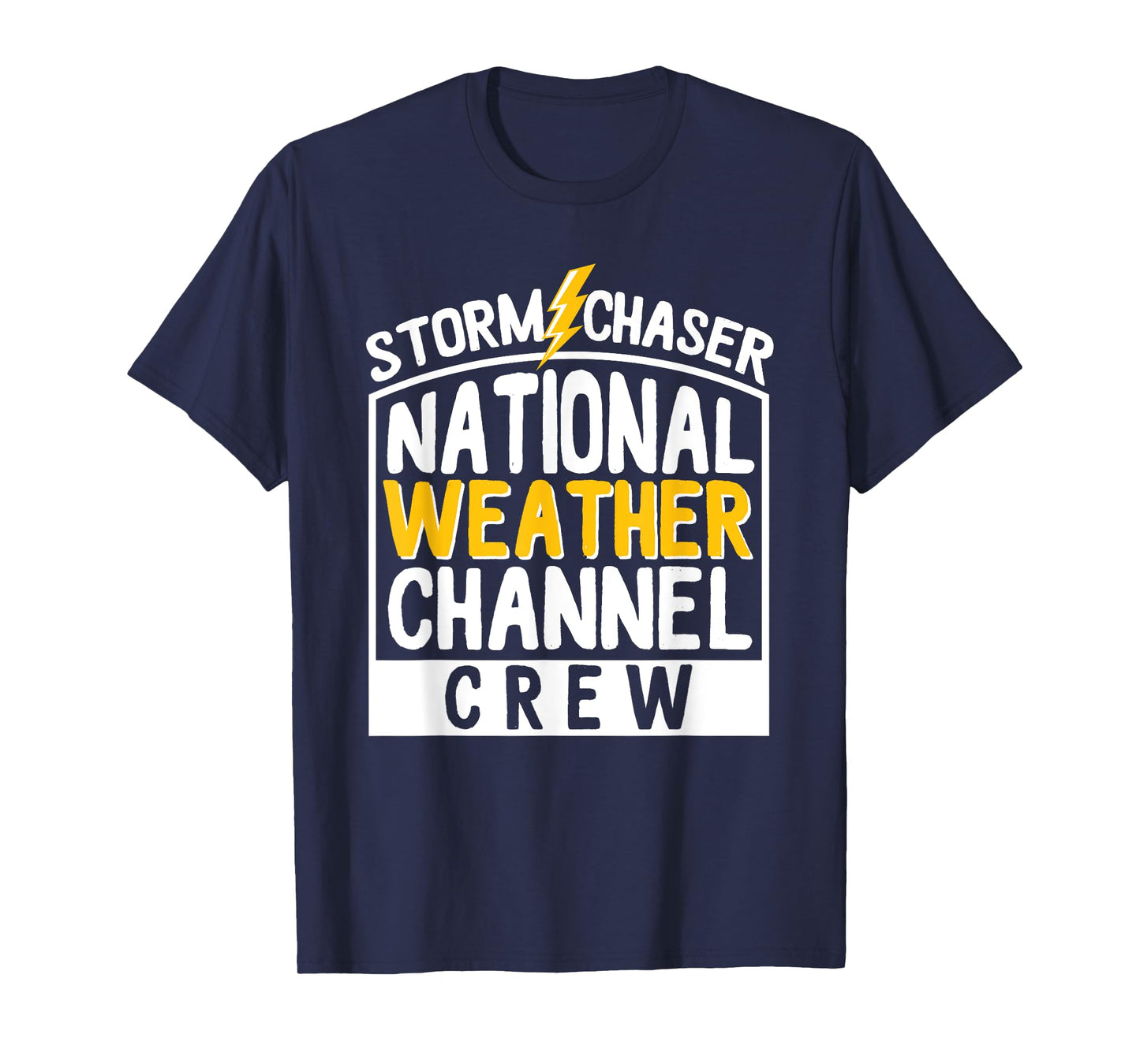 Storm Chase - National Weather Channel Crew T-Shirt