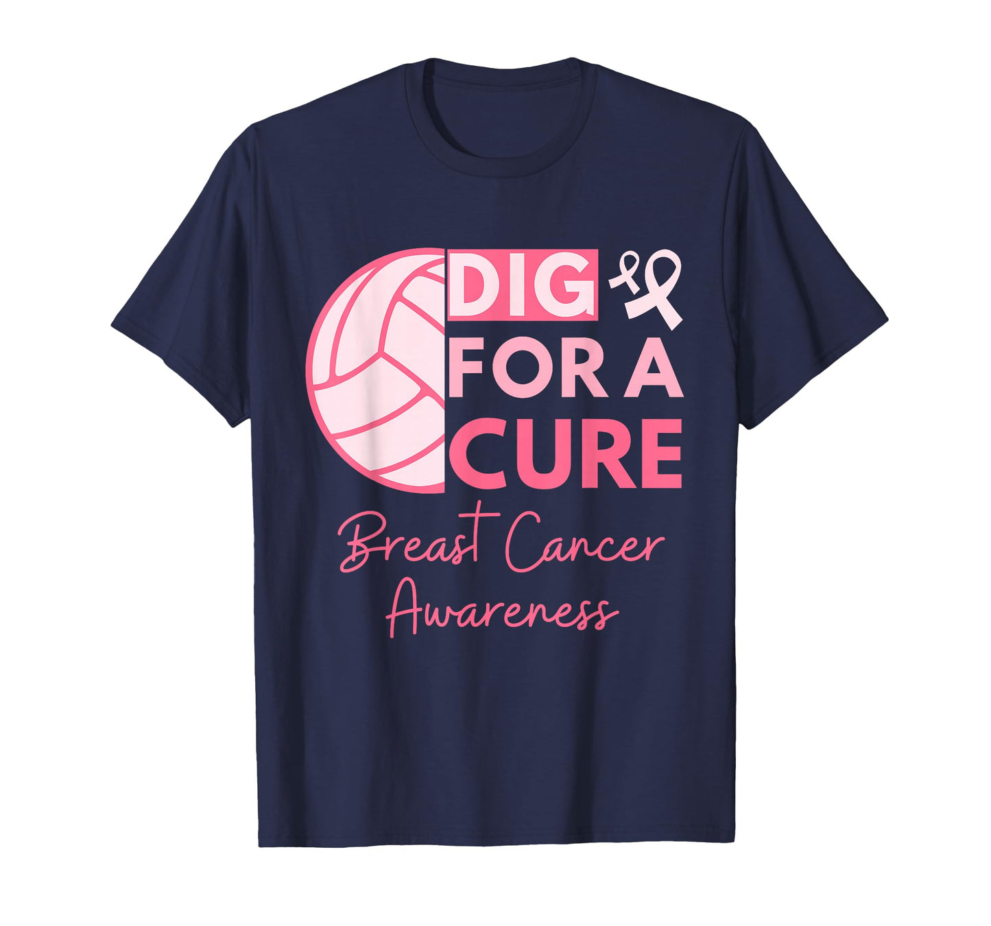 Breast Cancer Awareness Dig For A Cure Volleyball Pink Out T-Shirt