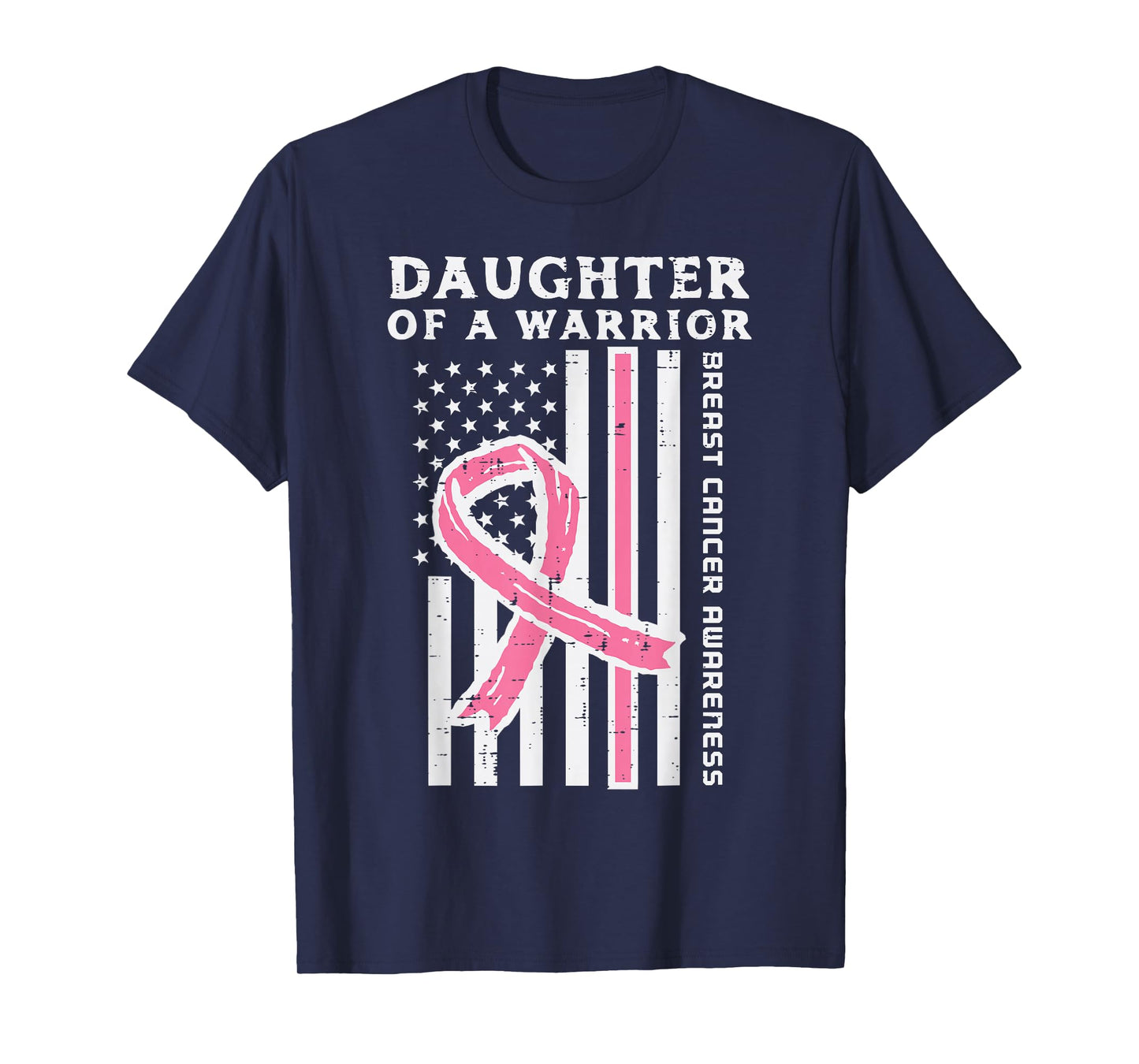 Daughter Of A Warrior Pink American Breast Cancer Awareness T-Shirt