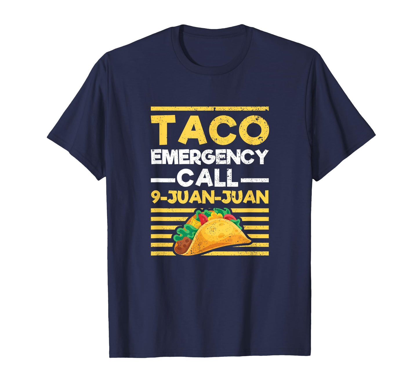 Taco Emergency Call 9 Juan Juan Funny Cinco de Mayo Mexican T-Shirt