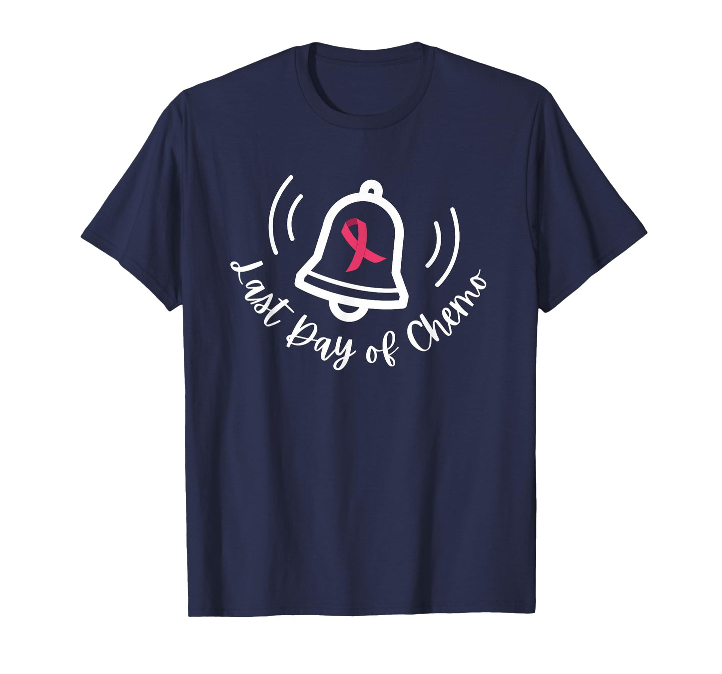 Last Day of Chemo Ring The Bell Cancer Awareness Survivor T-Shirt