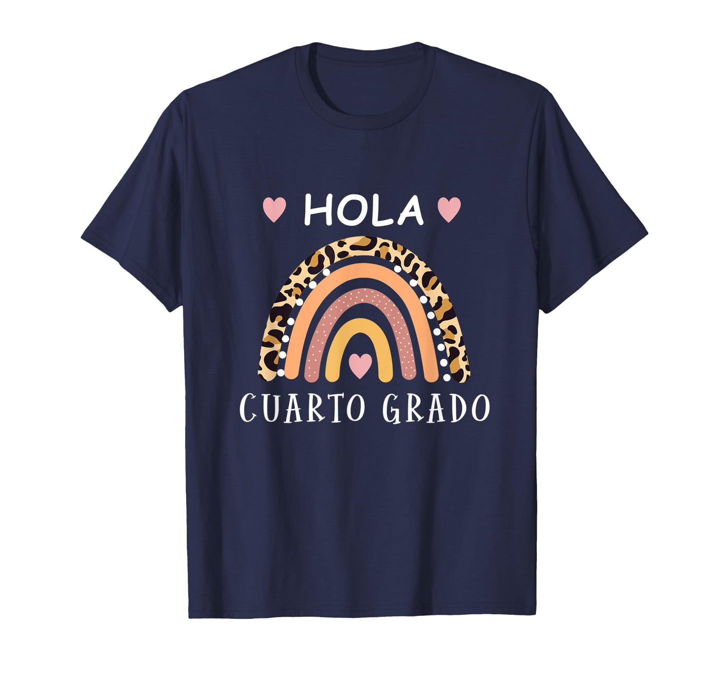 Hola cuarto Grado Hello fourth grade Spanish Teacher school T-Shirt for Men Women Kids