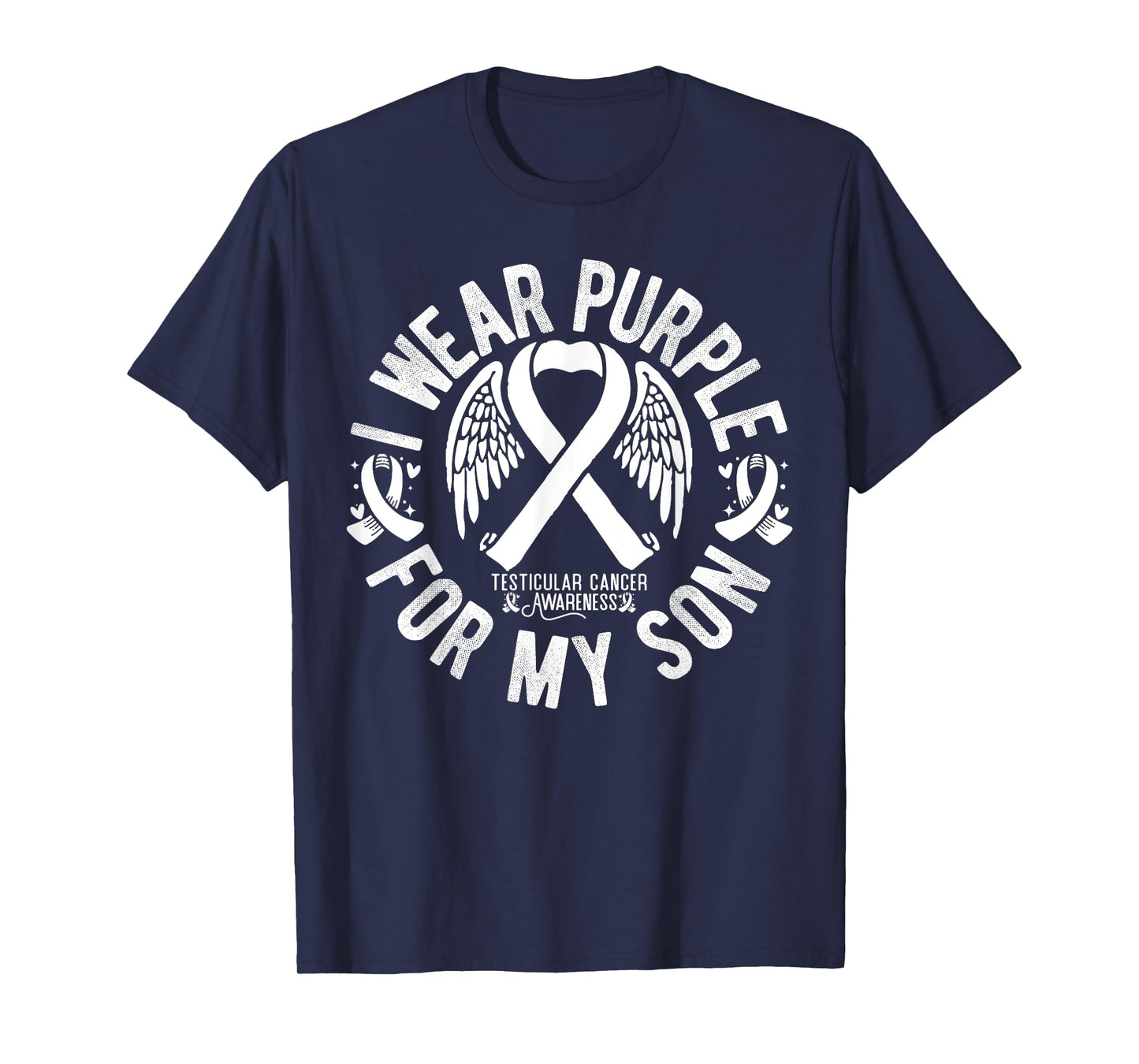 I Wear Purple For My Son Testicular Cancer Awareness T-Shirt
