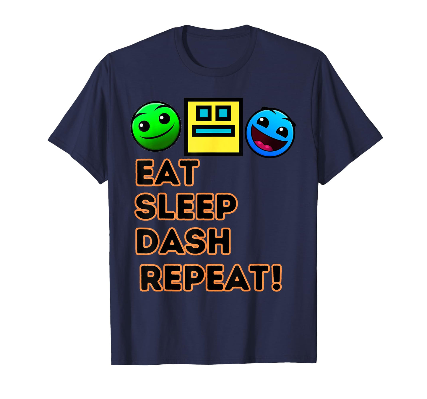 Eat Sleep Dash Repeat Video Game Geometry Video Gamer T-Shirt