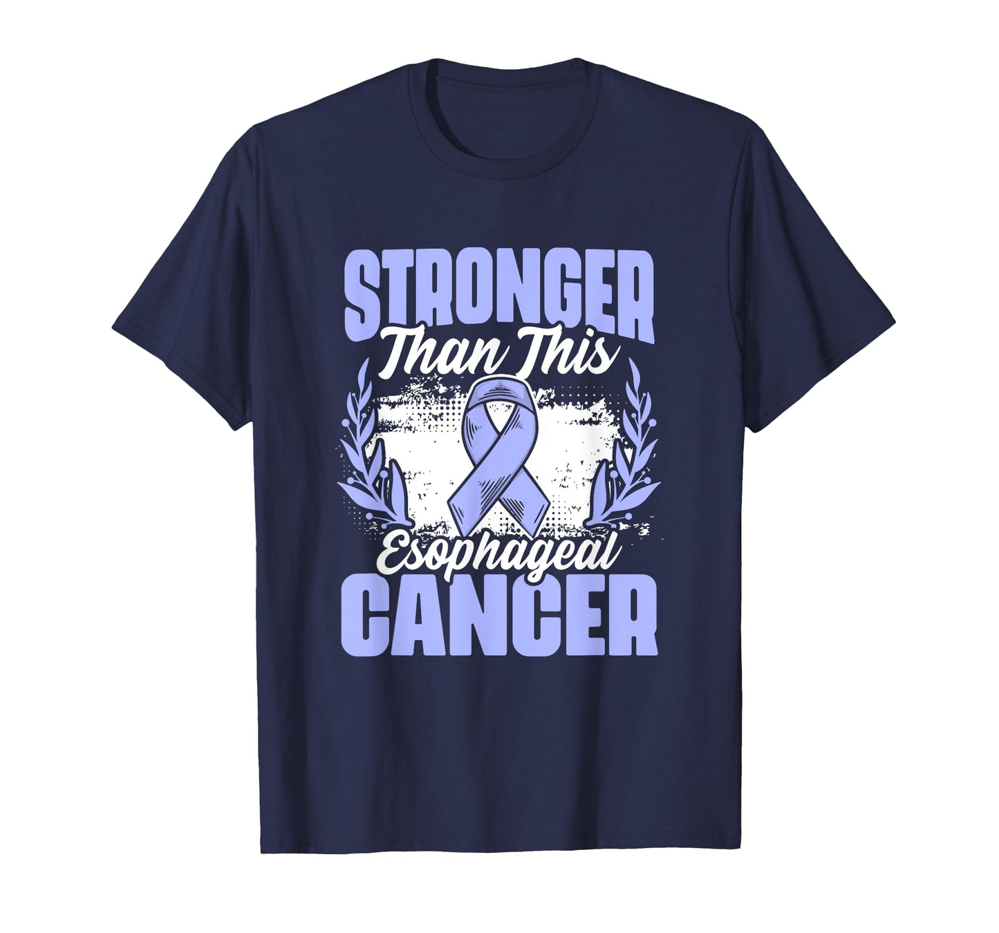Esophagus Cancer Stronger Than Esophageal Cancer Awareness T-Shirt