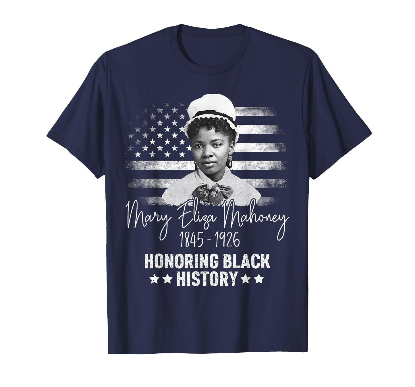 1st African American Nurse Black History Women Mary Mahoney T-Shirt