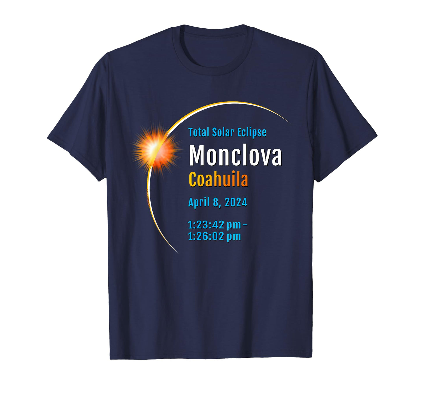 Monclova Coahuila Mexico Total Solar Eclipse 2024 :: 1 :: T-Shirt