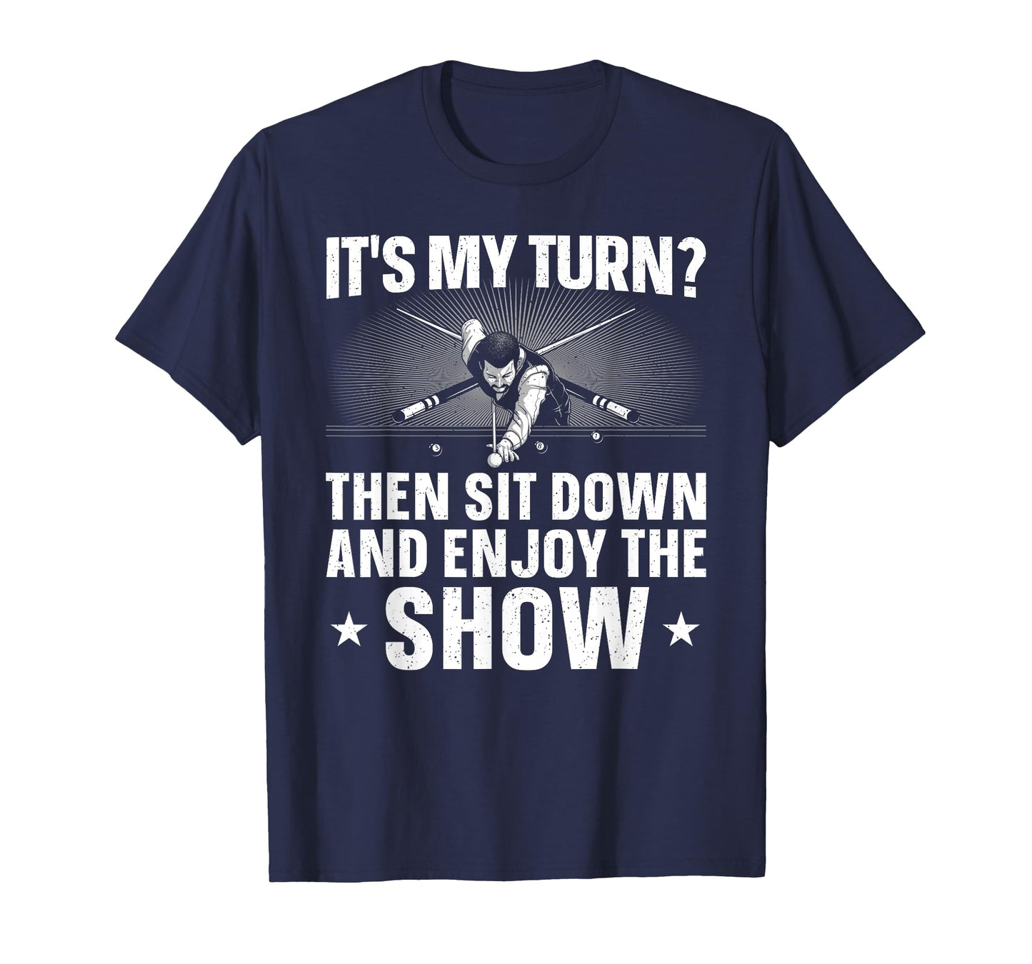 Funny 8 Ball Pool Design For Men Women Pool Player Billiards T-Shirt